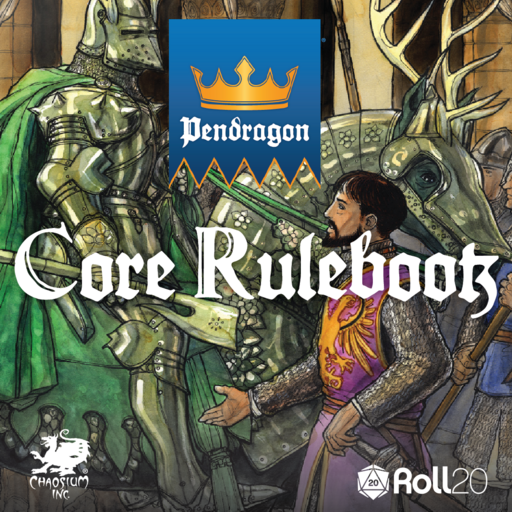 Pendragon Core Rulebook