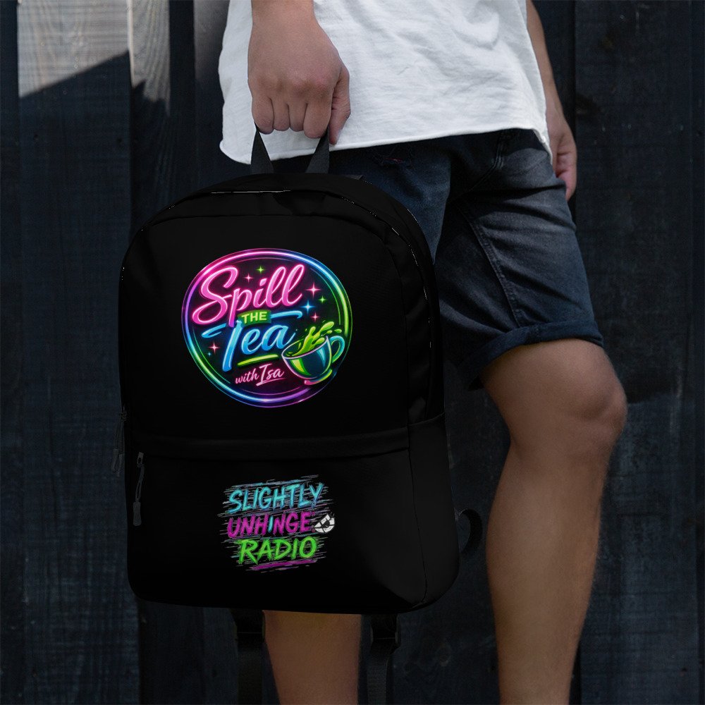 Spill the Tea w/Isa-Backpack