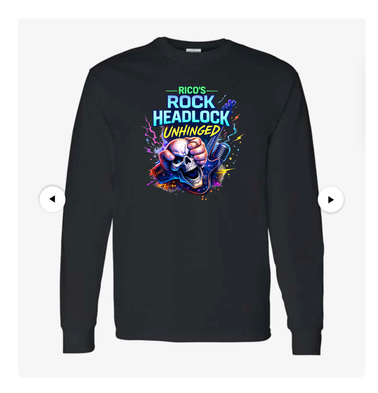 Rico's Rock Headlock Unhinged- Long Sleeve (Copy)