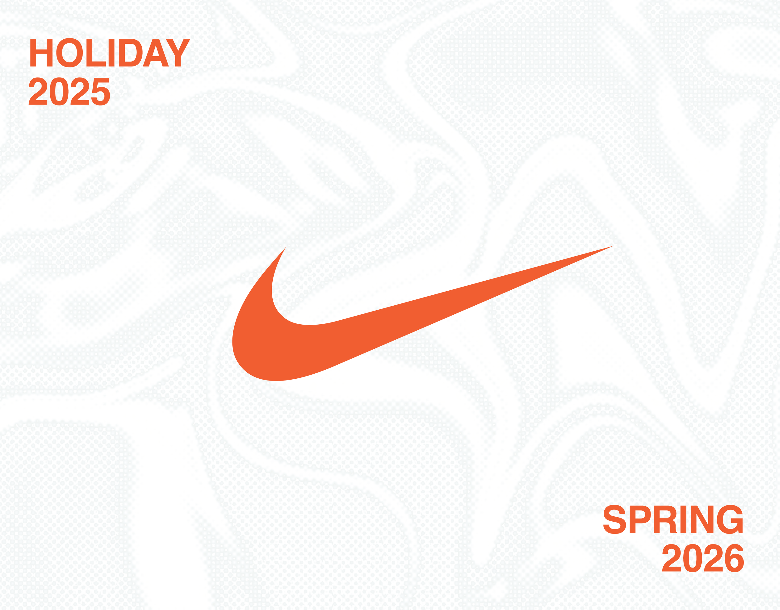 Nike – Holiday 2025 / Spring 2026