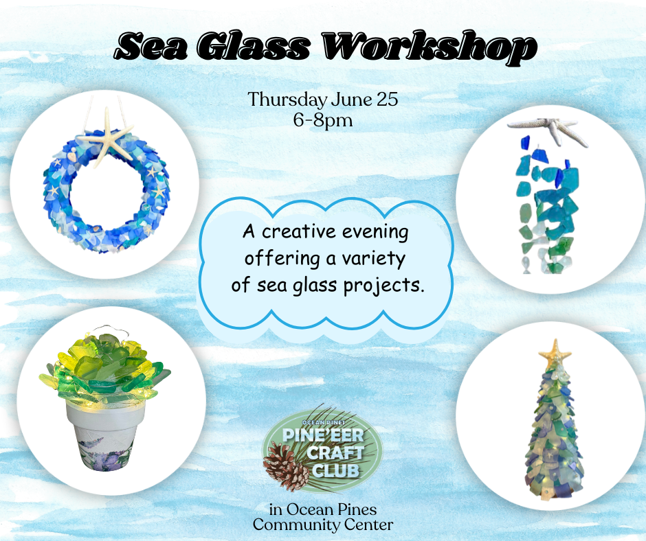 Sea Glass workshop at Ocean Pines