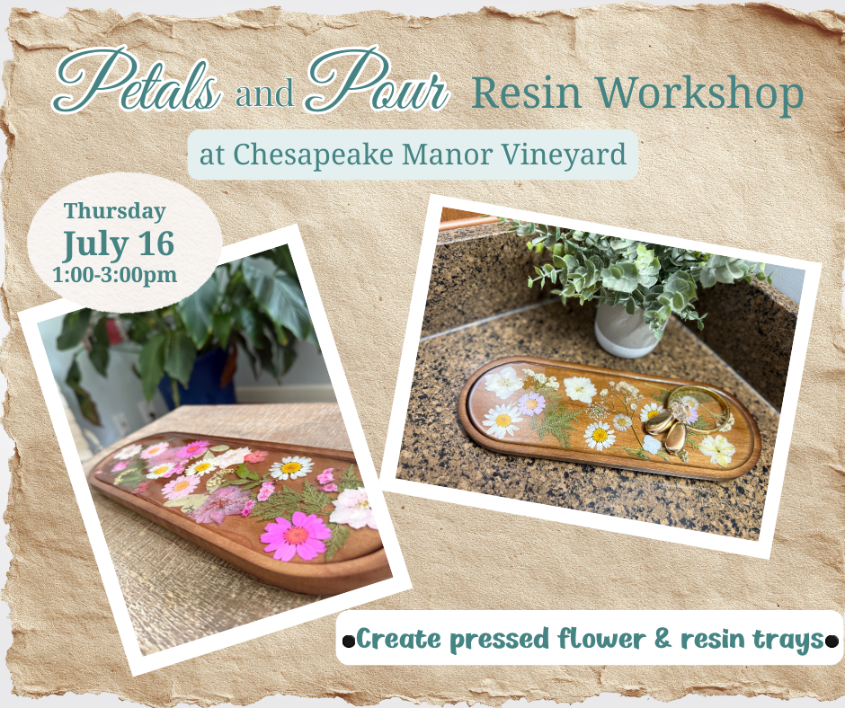 Petals & Pour Chesapeake Manor vineyards.png