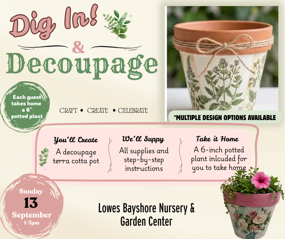 September 13-Dig In & Decoupage with us!
