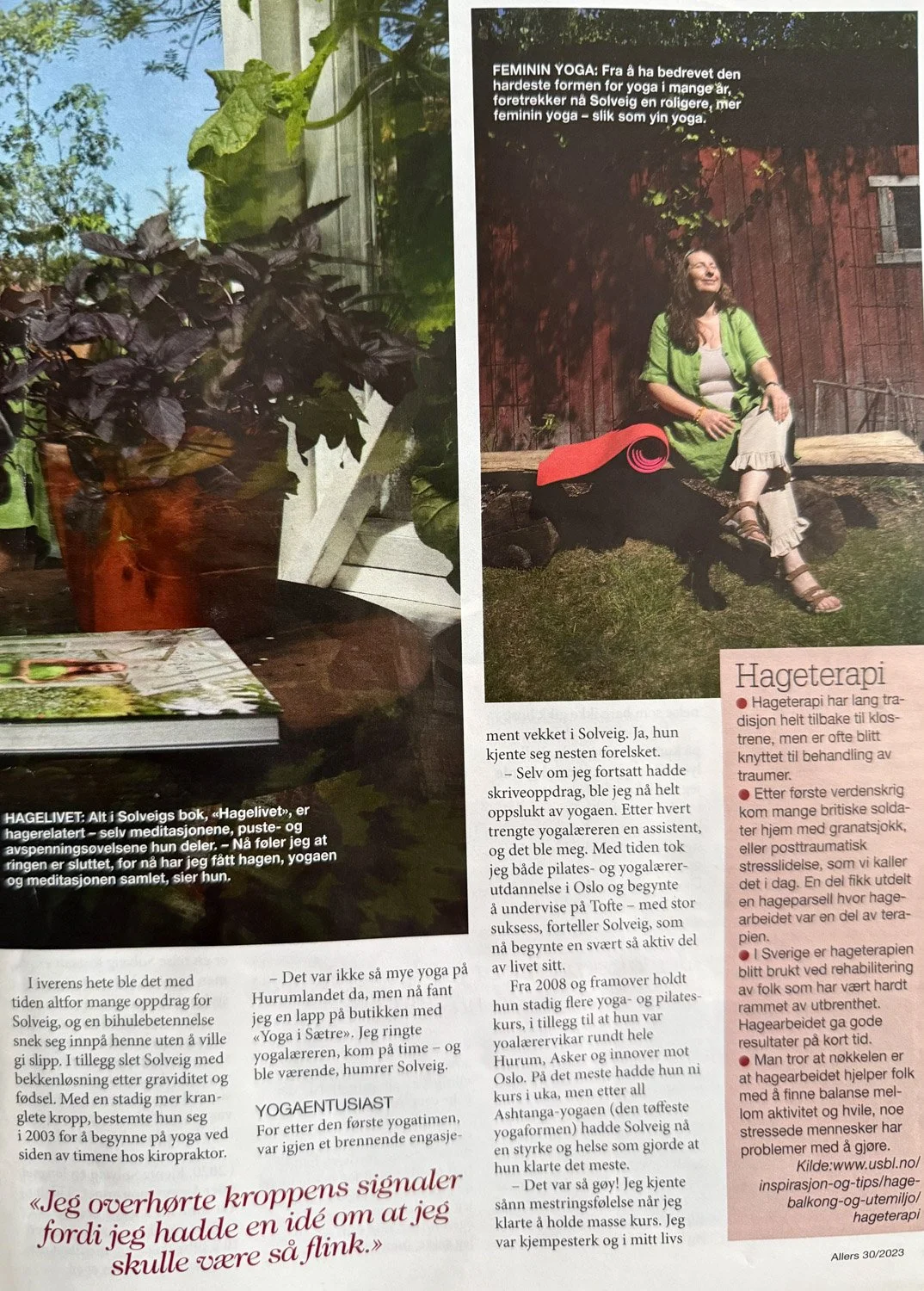Forfatter Solveig Søderholm drikker te i drivhuset og viser frem sin bok Hagelivet. Magasinet Allers har laget en artikkel om hagen, min historie, utbrenthet og boken min “Hagelivet”  Saken er i Allers nr 30/2023. 