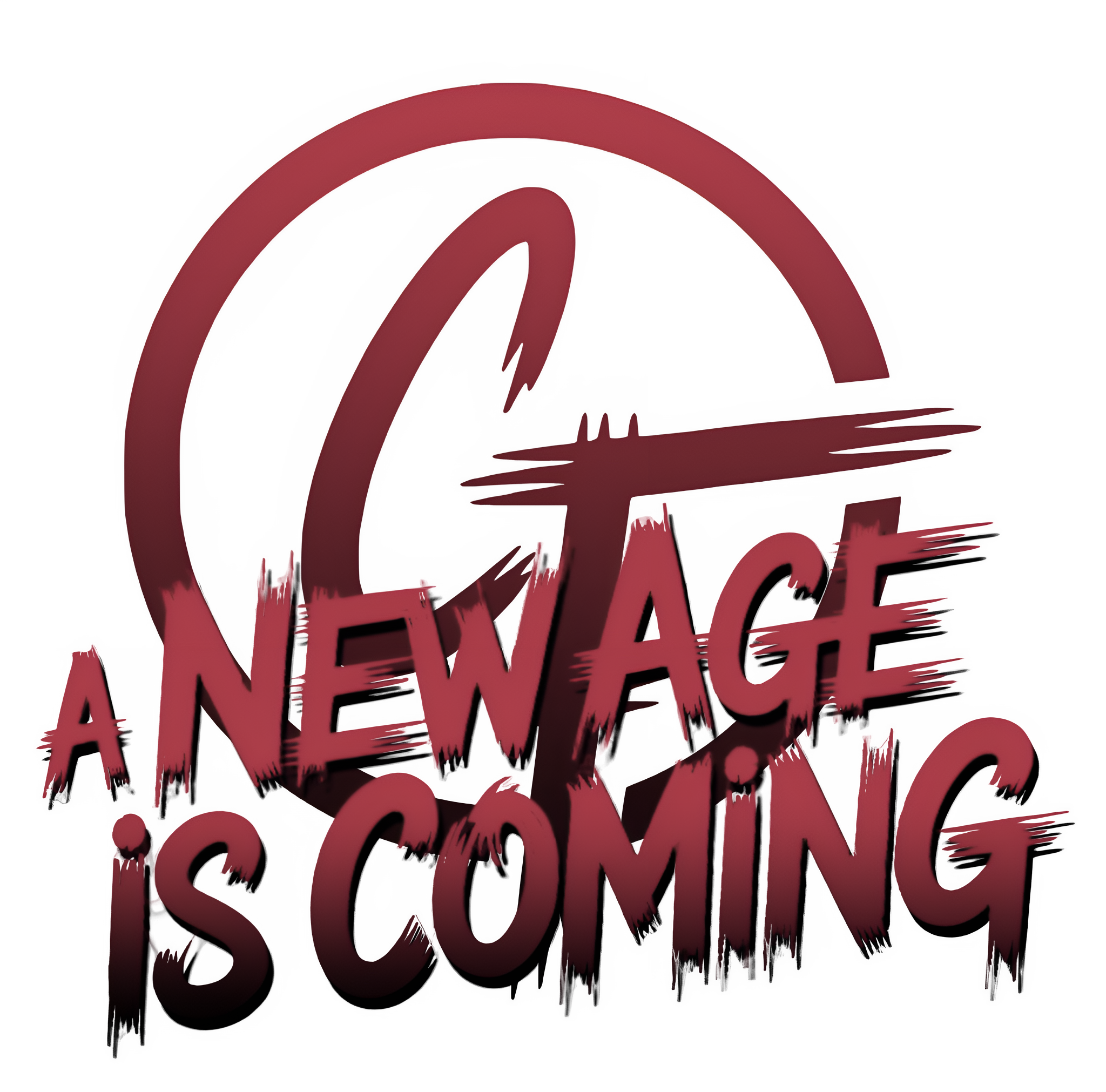 A graphic design with the text 'A New Age is Coming' in stylized, edgy font, overlaying a red and black background with a circular symbol.