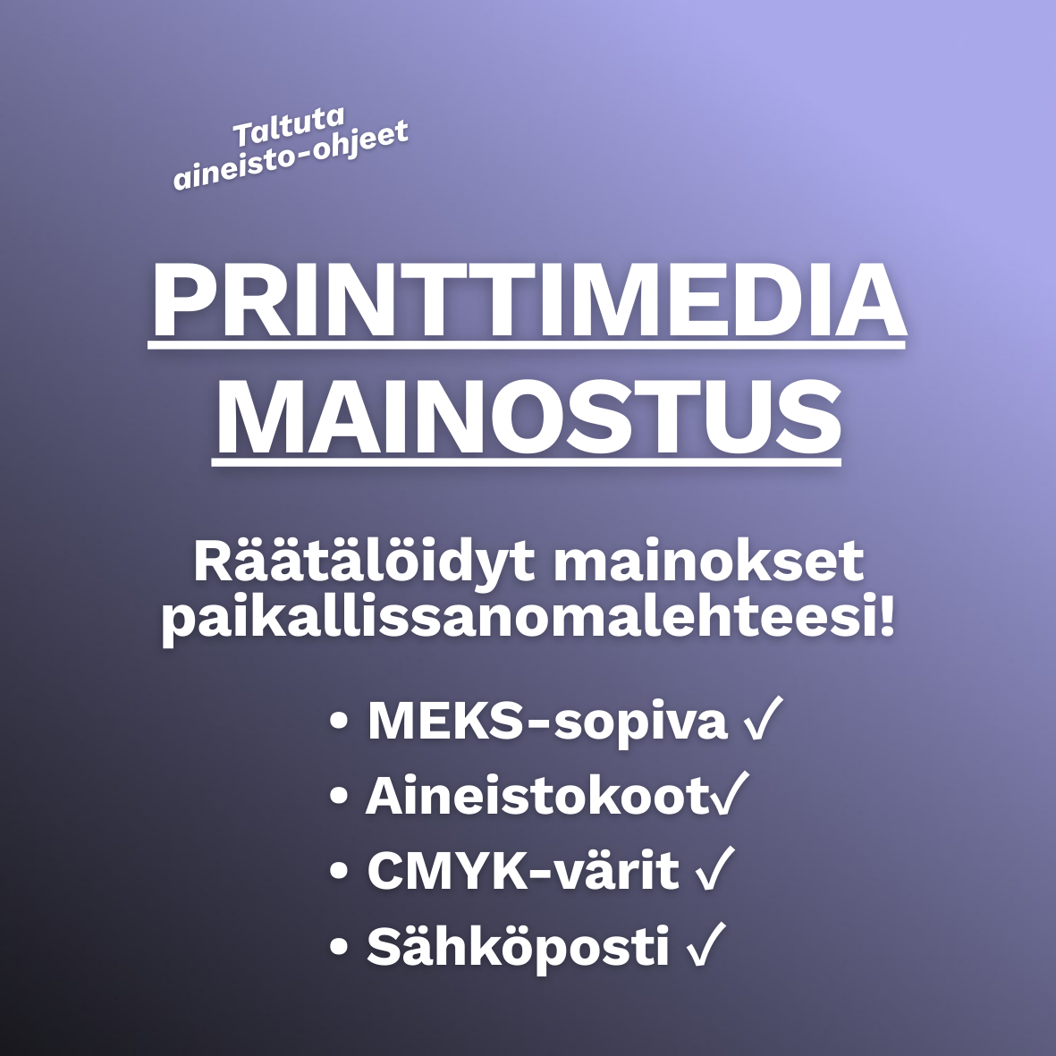 Printtimedia mainostus- paketti