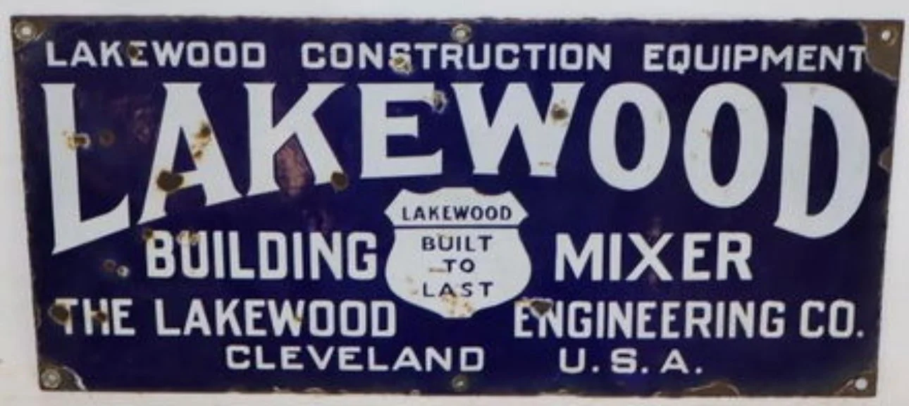 Vintage Porcelain sign for Lakewood Building and Mixer, Lakewood Engineering Co., Cleveland, U.S.A., with a logo stating 'Lakewood built to last'.