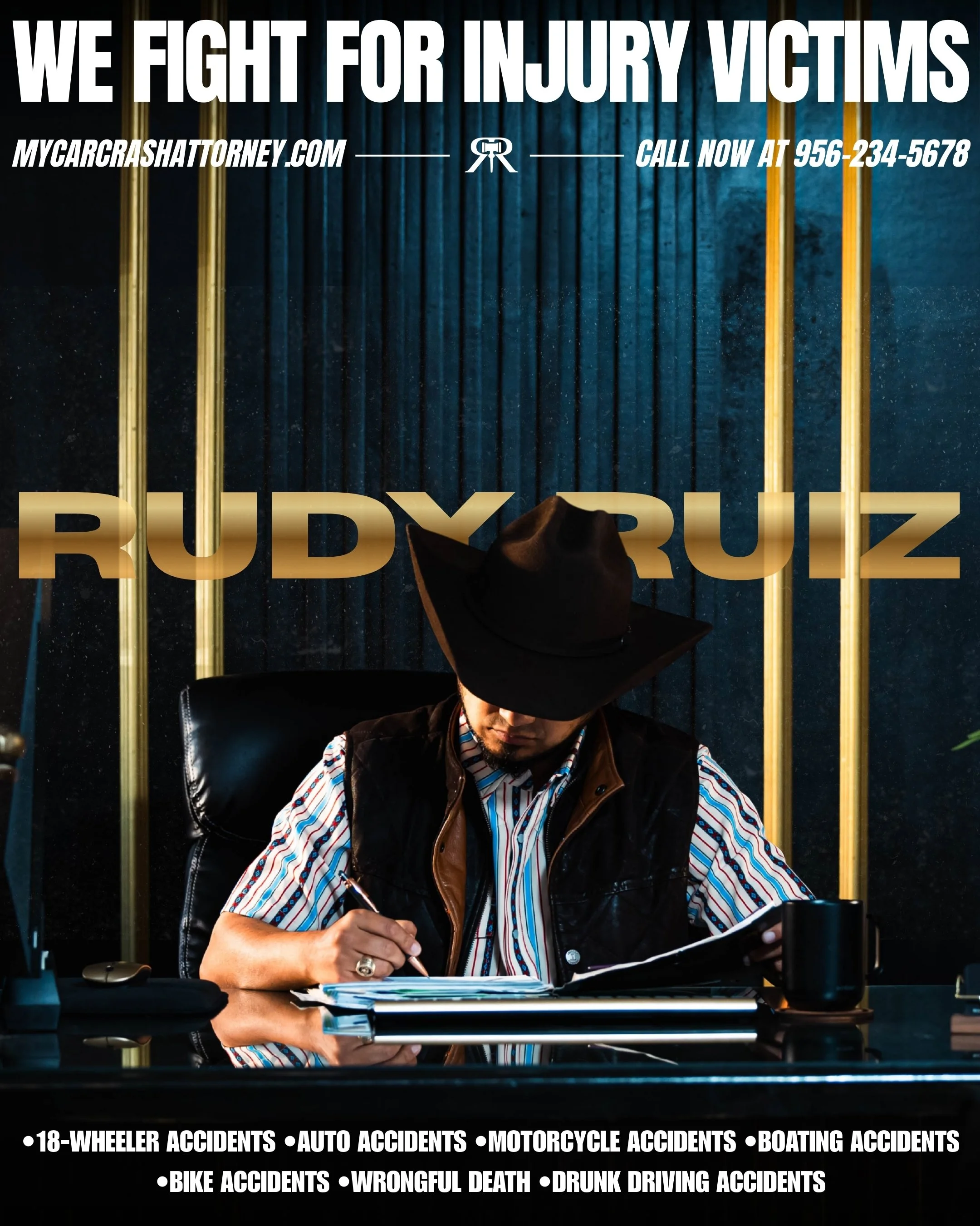 Advertisement billboard with large white text saying "We fight for injury victims" at the top. Below is a website URL "MYCARCRASHATTORNEY.COM" and a phone number "Call now at 956-234-5678". The background features a man in a cowboy hat wearing a plai