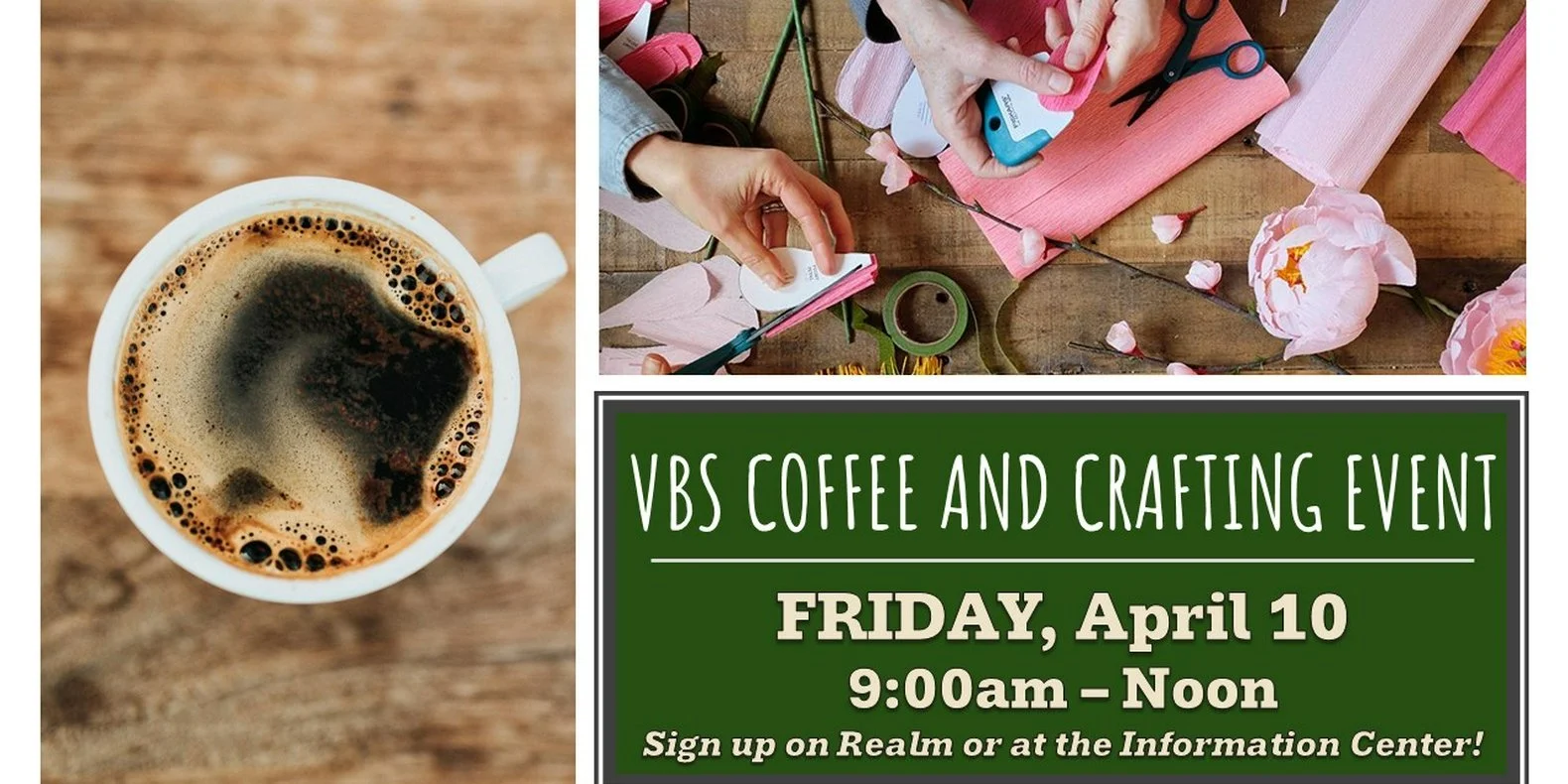 VBS Coffee and Crafting Event