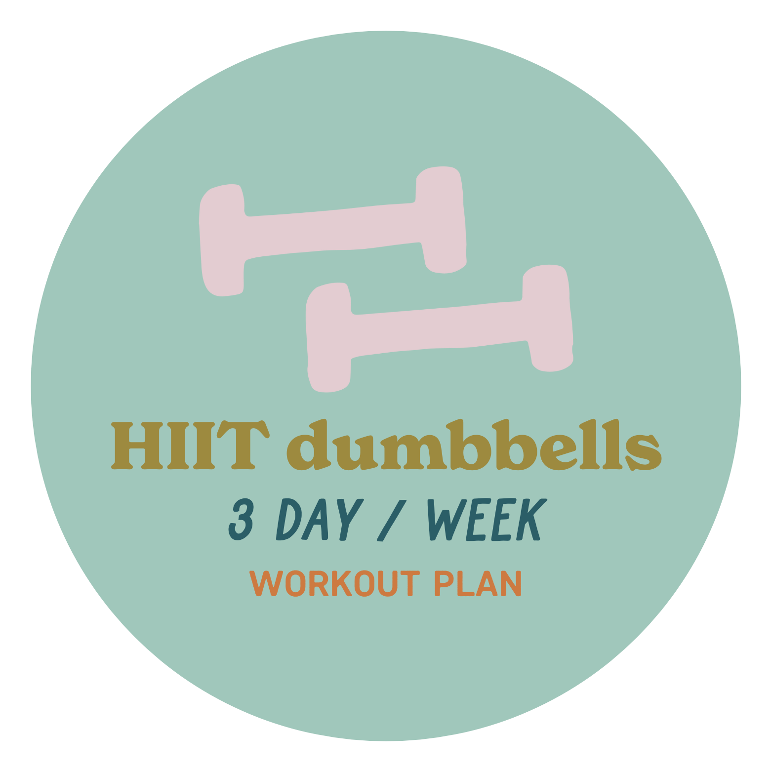 Graphic of two pink dumbbells with text promoting a HIIT dumbbells workout plan, including a 3-day per week schedule.