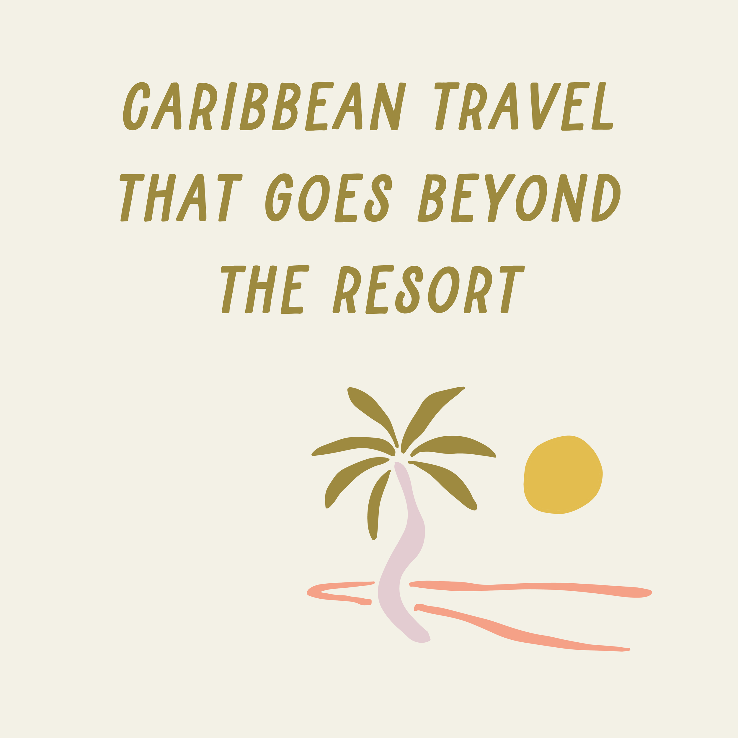 Caribbean Travel That Goes Beyond the Resort