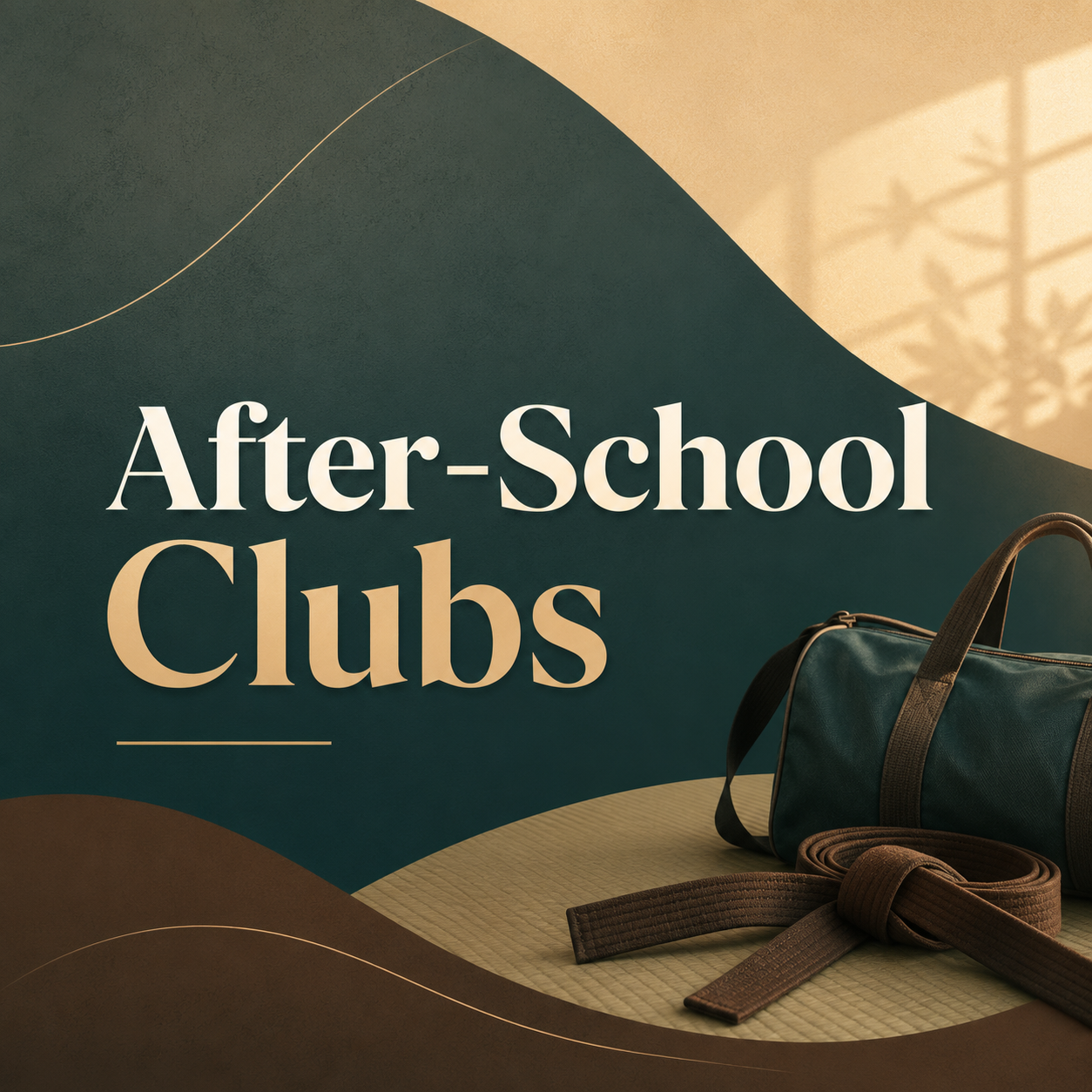 Poster reading 'After-School Clubs' with a gym bag and martial arts belts in the foreground, sunlight casting shadows in the background.