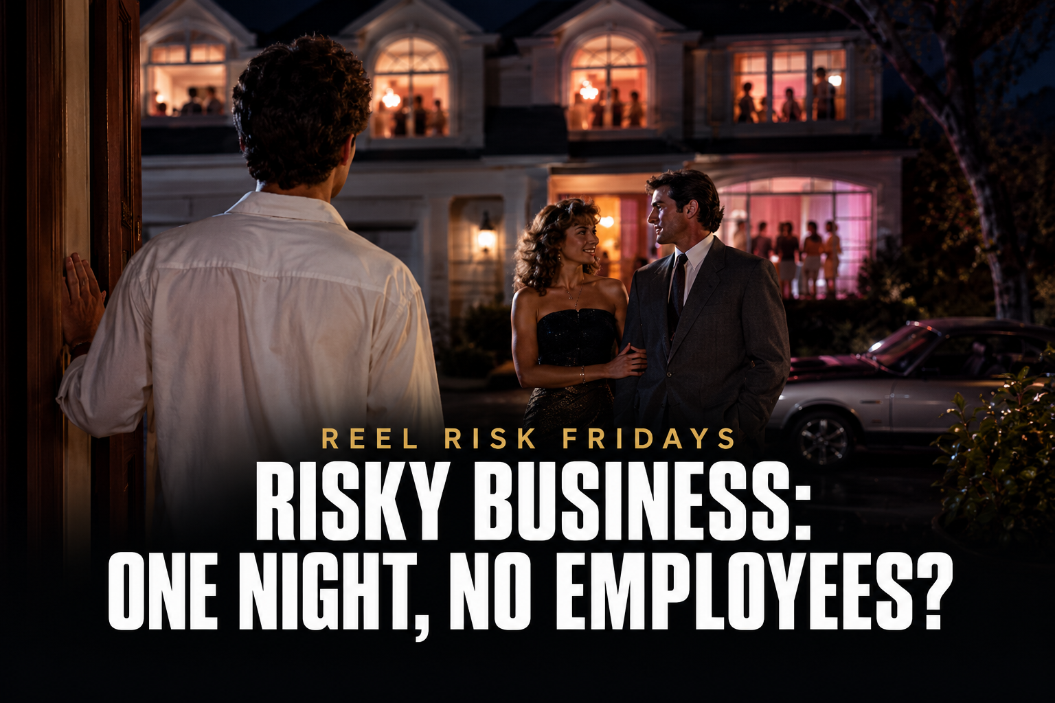 Risky Business: One Night, No Employees?