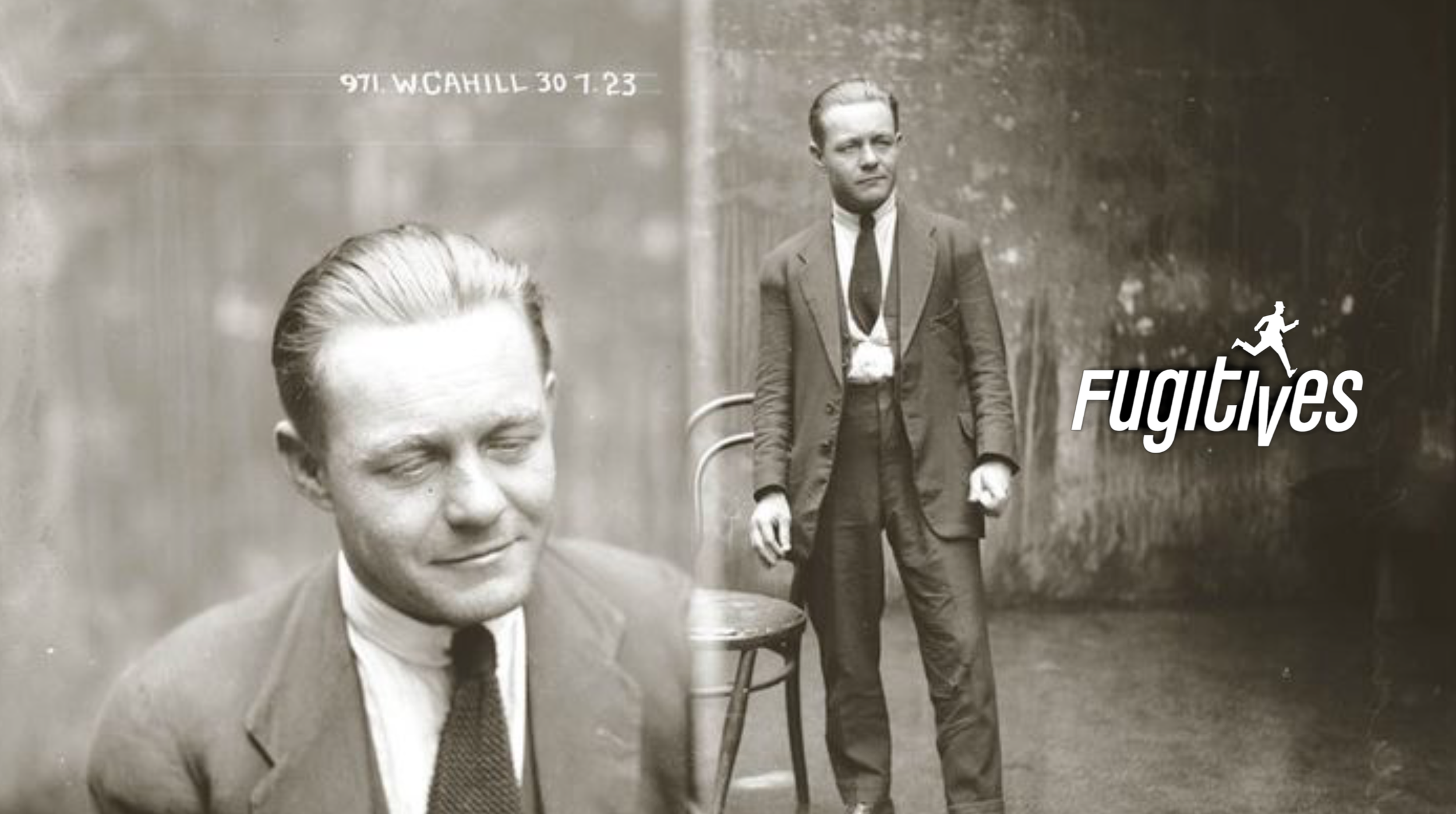 An old black and white photo of a man in a suit, with a second image of the same man with his eyes closed, and a logo reading "Fugitives" with a running figure.