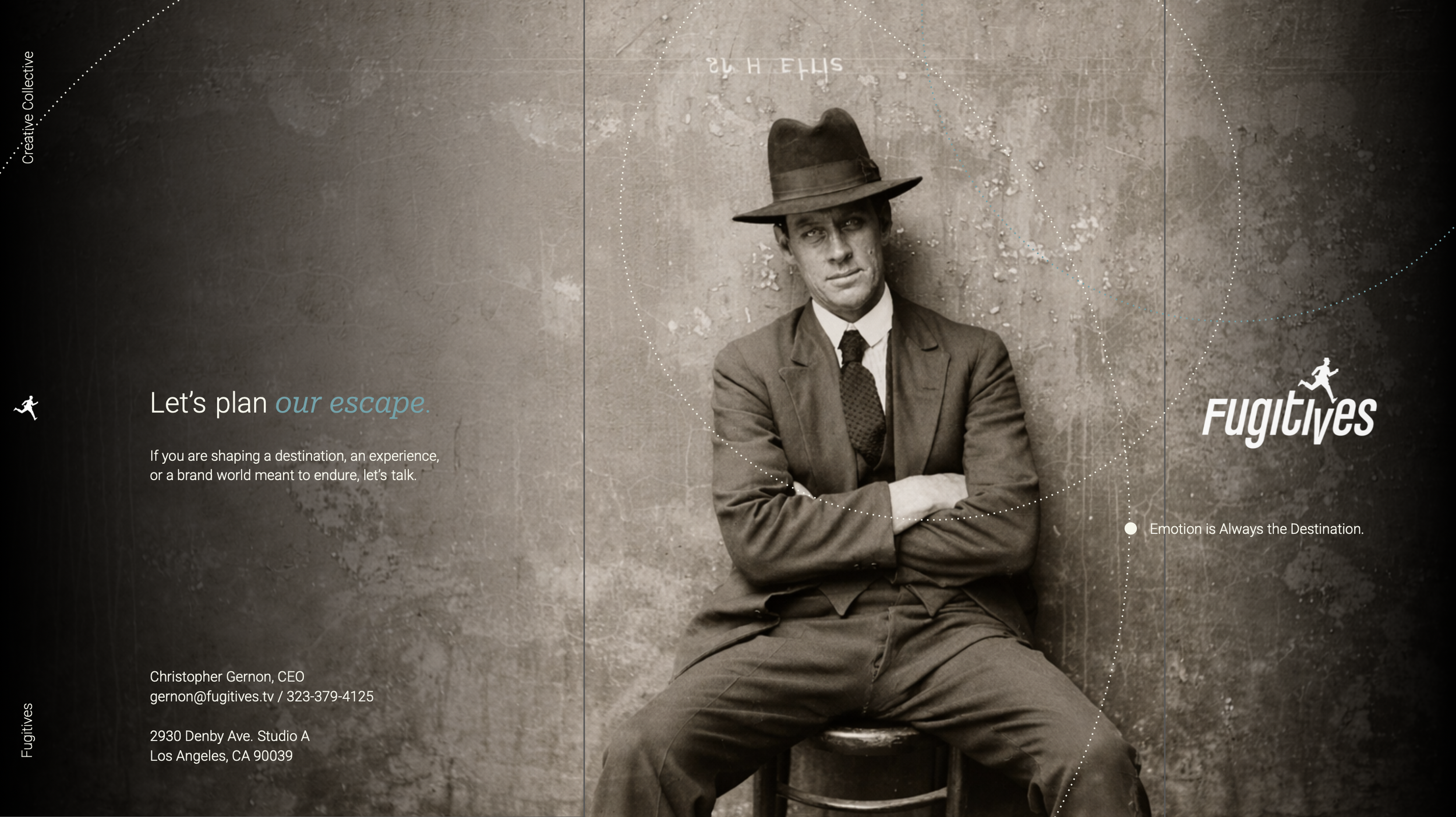 A black and white vintage photograph of a man in a suit and hat sitting on a stool against a textured wall, with text related to planning an escape and a brand called Fugitives.