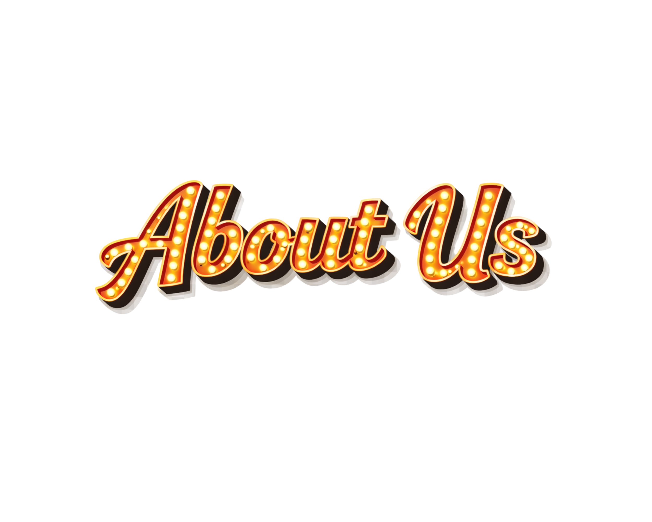 Text of 'About Us' in a retro, illuminated marquee style with yellow and red lights.