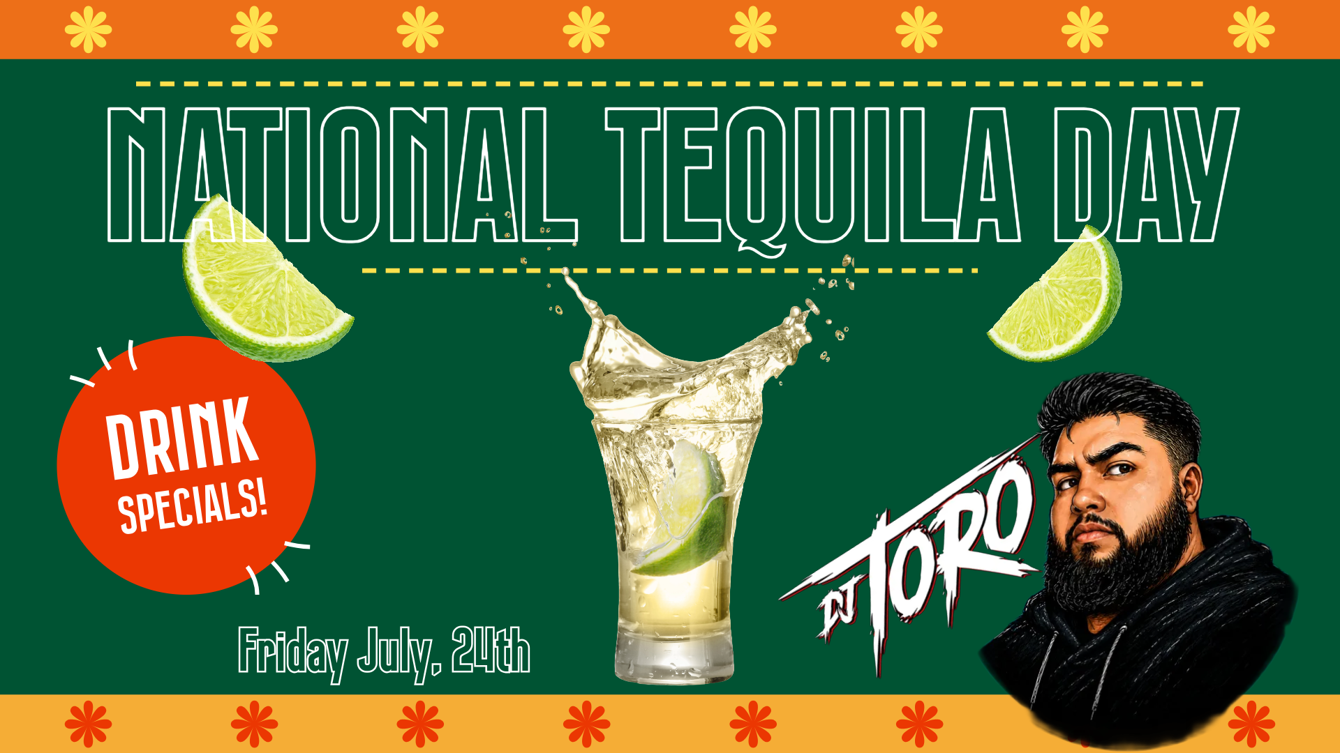National Tequila Day w/ DJ Toro