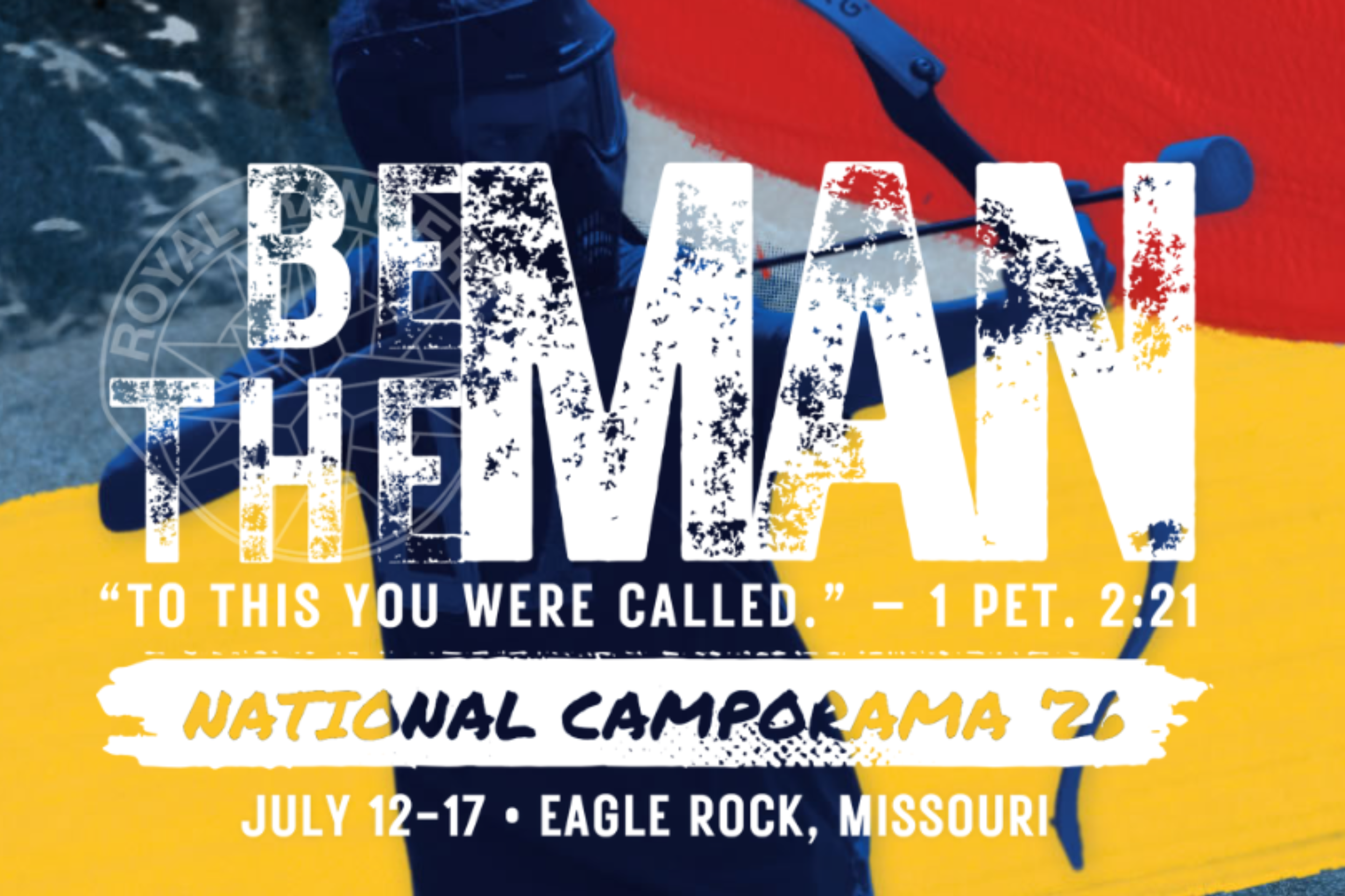 Text overlay on a colorful background promoting the 2026 National Camporama event in Eagle Rock, Missouri, from July 12-17, referencing 1 Peter 2:21, with skateboarding equipment and rainbow colors.