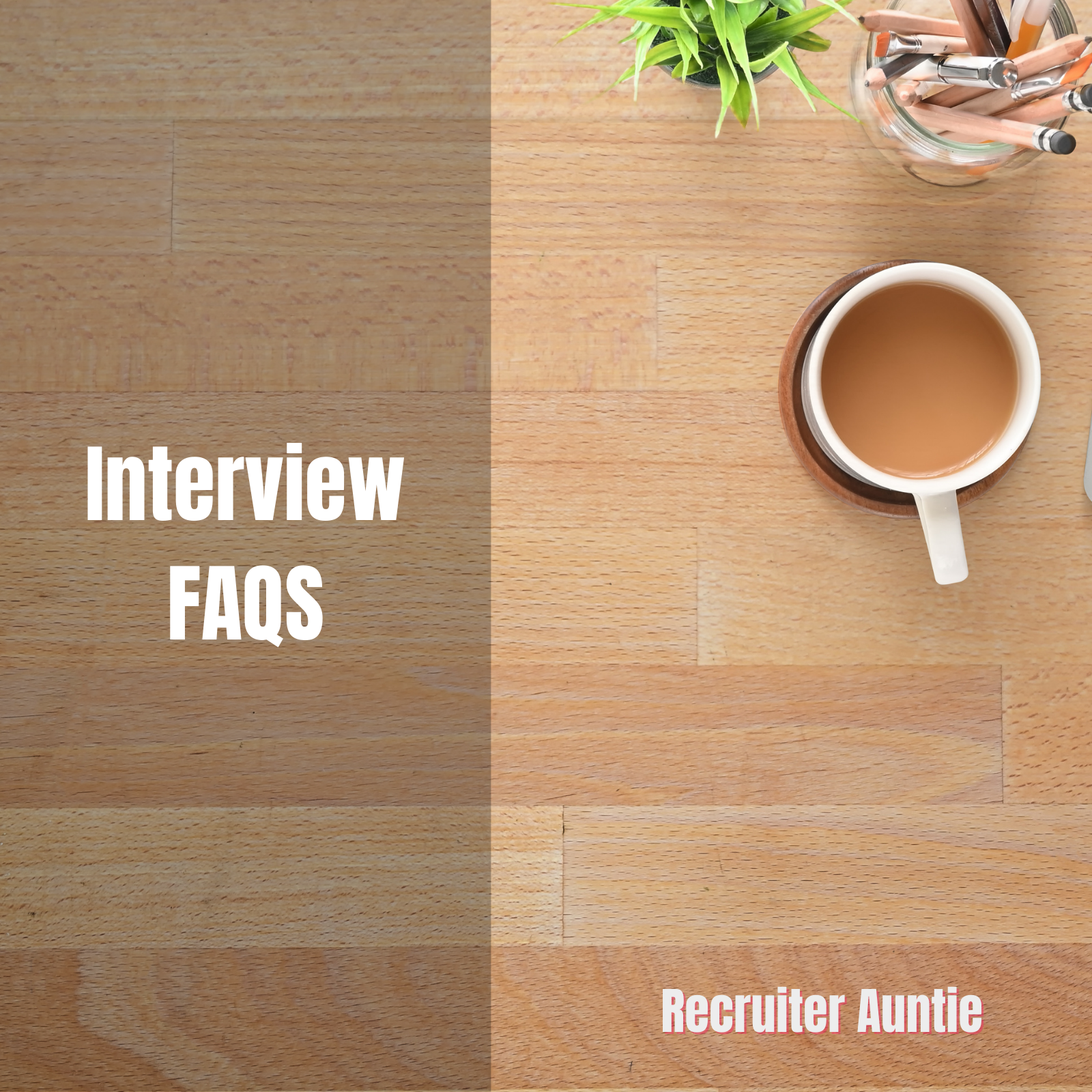 Interview FAQs