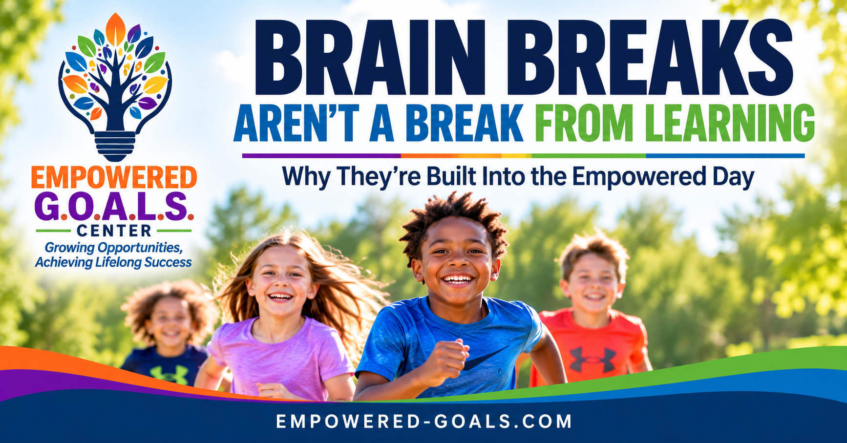 Brain Breaks Aren't a Break From Learning: Why They're Built Into the Empowered Day