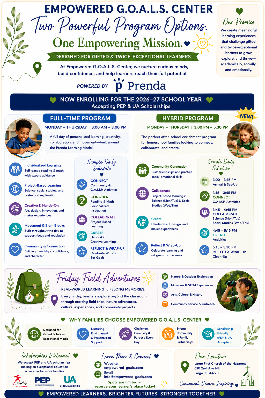 Infographic for Empowered G.O.A.L.S. Center showcasing two program options: Full-Time Program (Monday-Thursday, 8:00 AM-3:00 PM) focusing on personalized learning, project-based learning, creative hands-on activities, movement breaks, and community connection, and Hybrid Program (Monday-Thursday, 3:00 PM-5:30 PM) with activities like community connection, project-based learning, hands-on creation, and weekly reflection, with information about scholarships, location, and additional programs.