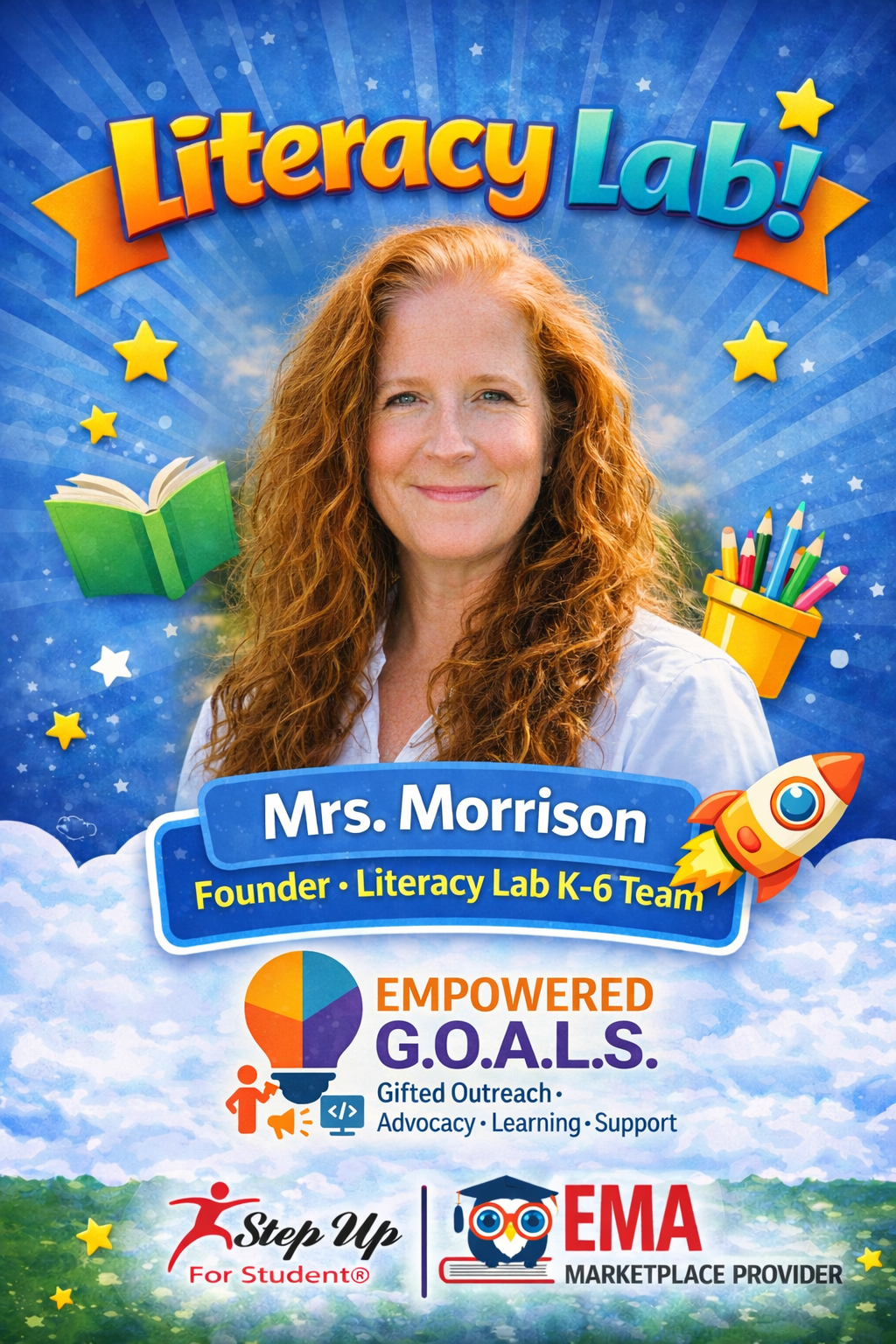 A colorful educational poster featuring Mrs. Morrison, founder of Literacy Lab K-6 Team, promoting literacy empowerment and community outreach, with graphics of a rocket, books, stars, and educational icons.