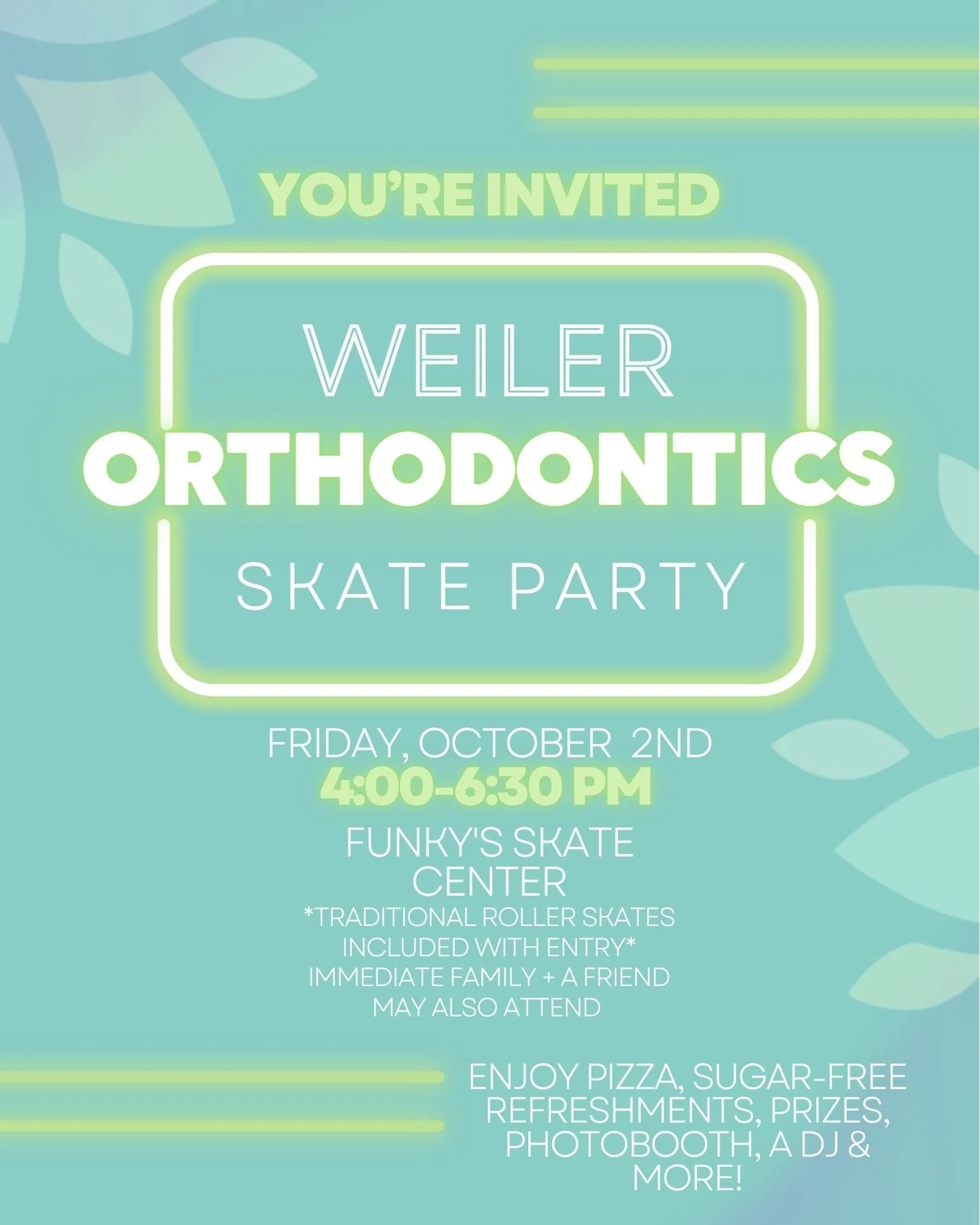 🛼 Lace up your skates because our biggest patient party of the year is almost here! 🎉

Join us for the Weiler Orthodontics Skate Party on Friday, October 2nd from 4:00&ndash;6:30 PM at Funky's Skate Center!

Bring your immediate family and one frie
