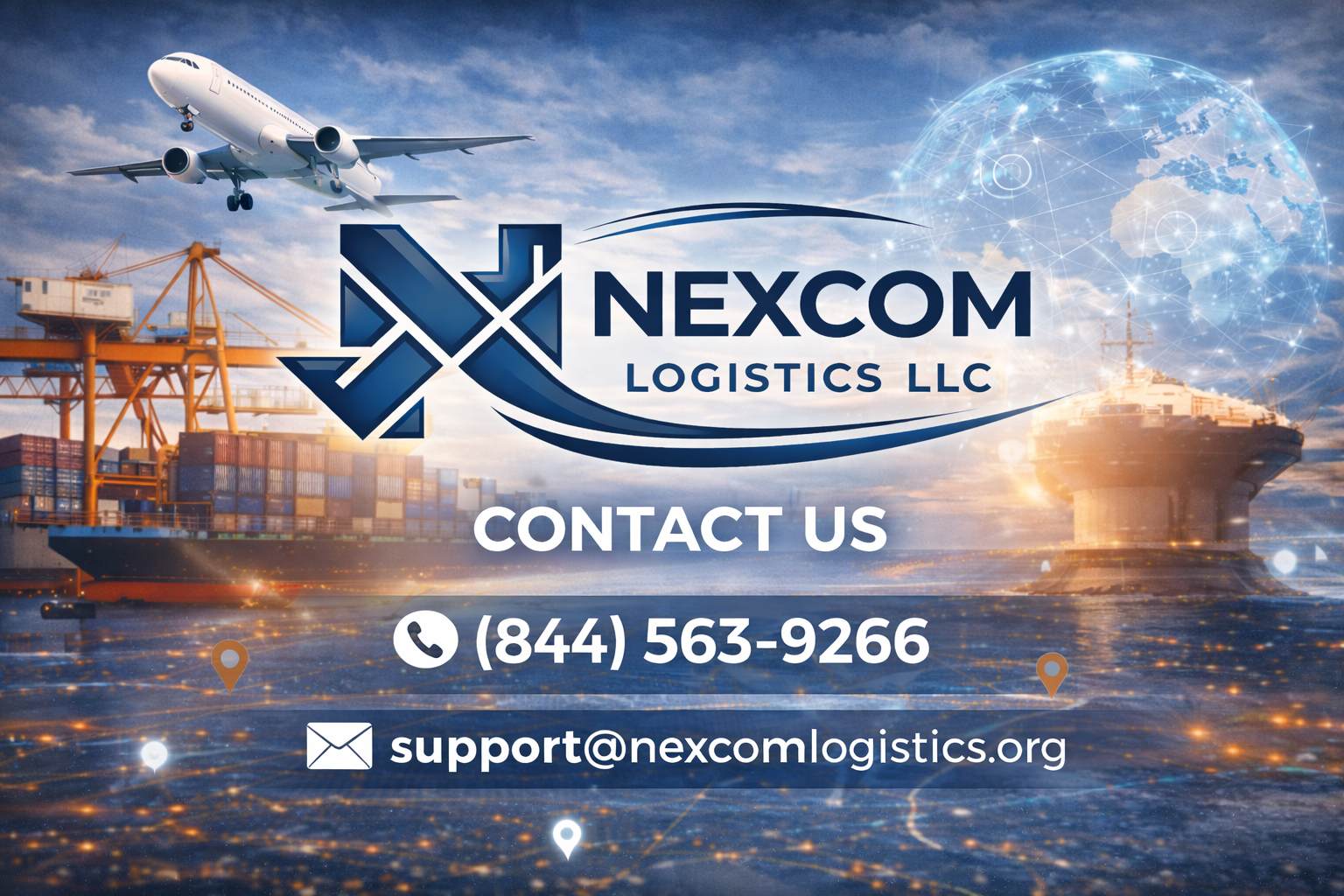 A digital graphic for NEXCOM Logistics LLC featuring a cargo ship, an airplane, a crane, a globe with network lines, and contact information including a phone number and email address.