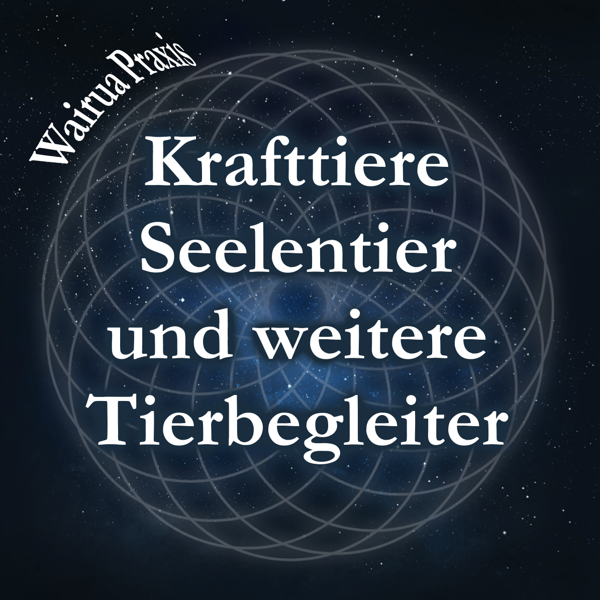 Krafttiere (Seelentier und weitere Tierbegleiter) | Per E-Mail als PDF