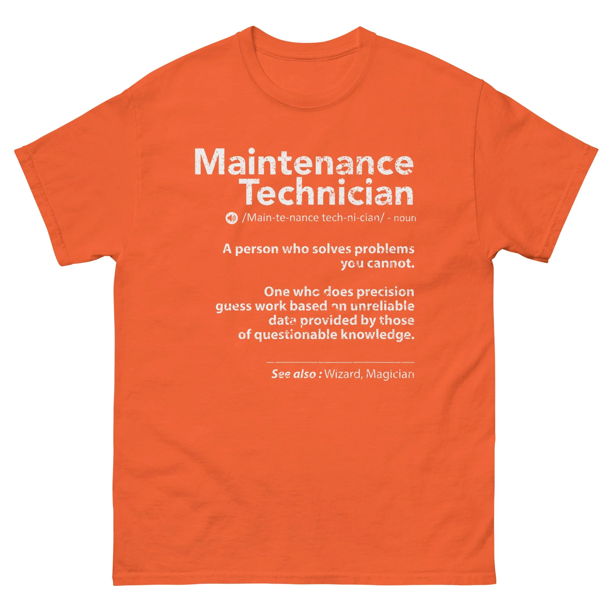 Maintenance Technician - Unisex T-shirt