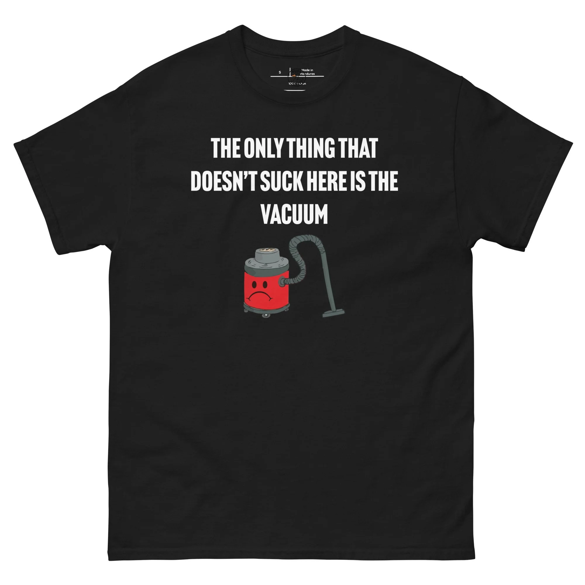 The Vacuum Doesn't Suck - Unisex T-shirt