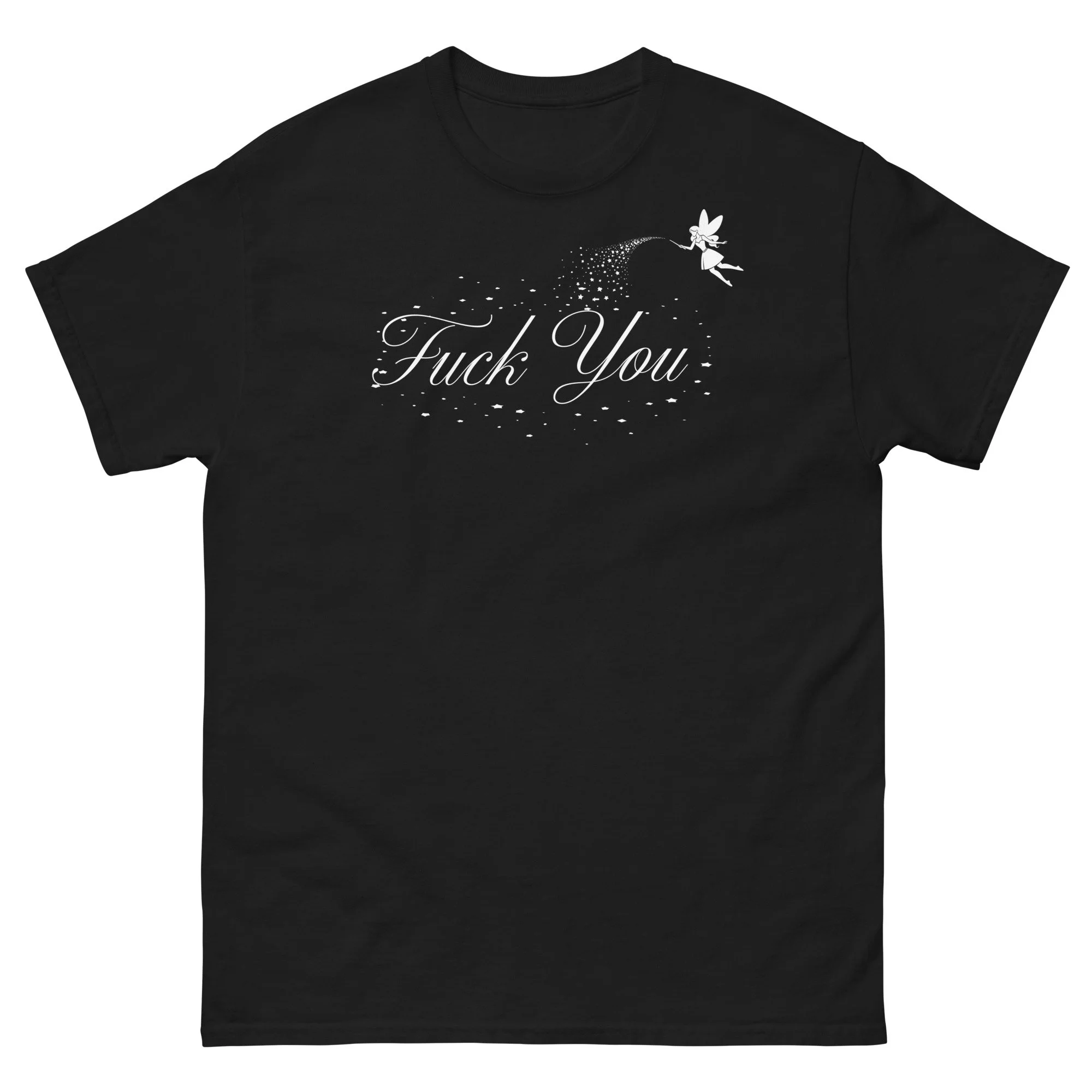 Fuck You - Unisex T-shirt