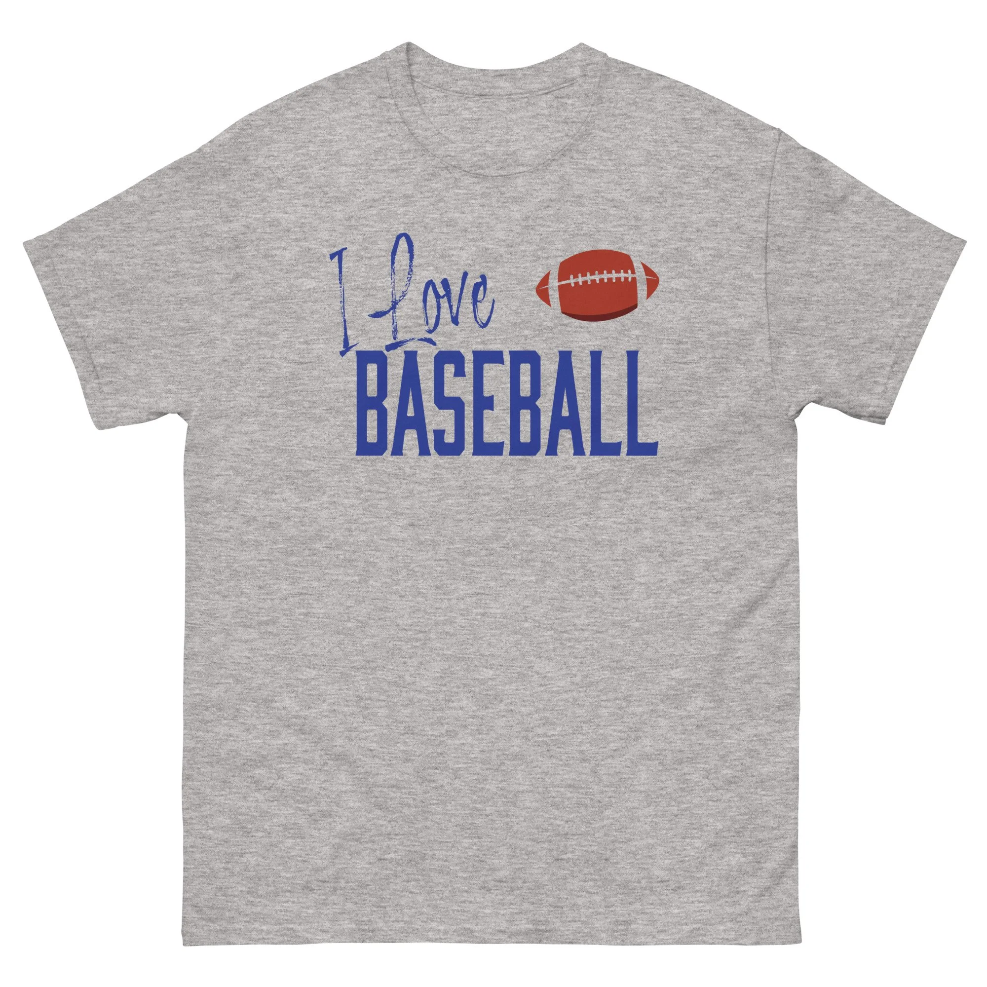 I Love Baseball - Football Shirt - Unisex T-shirt