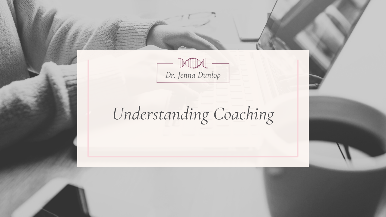 Understanding Coaching
