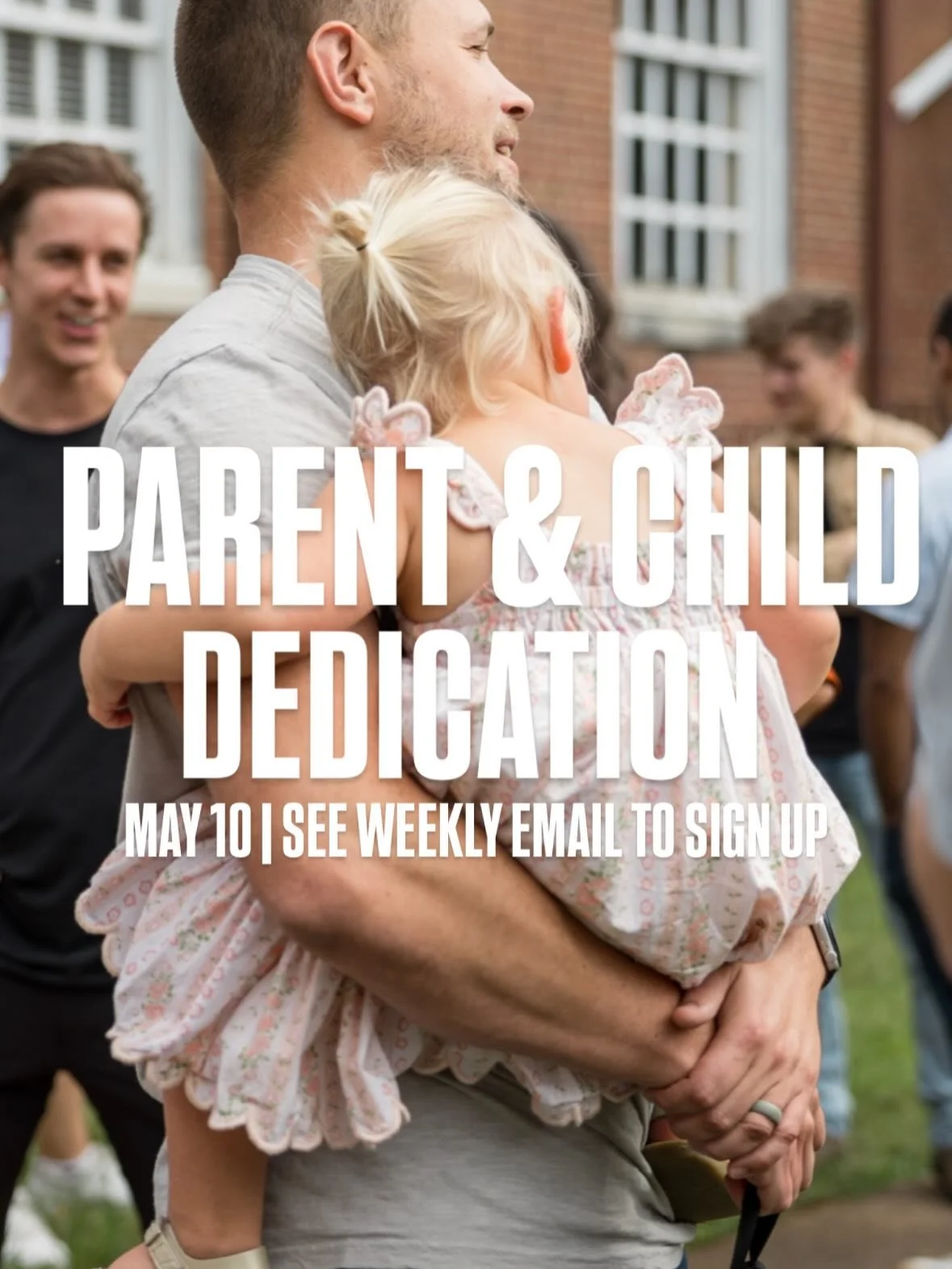 Save the Dates!! 📆 We have some incredible opportunities coming up to celebrate, connect, and grow together as a church family. Mark your calendars and join us!

👶 Parent &amp; Child Dedication &ndash; Sunday, May 10th
We are so excited to dedicate