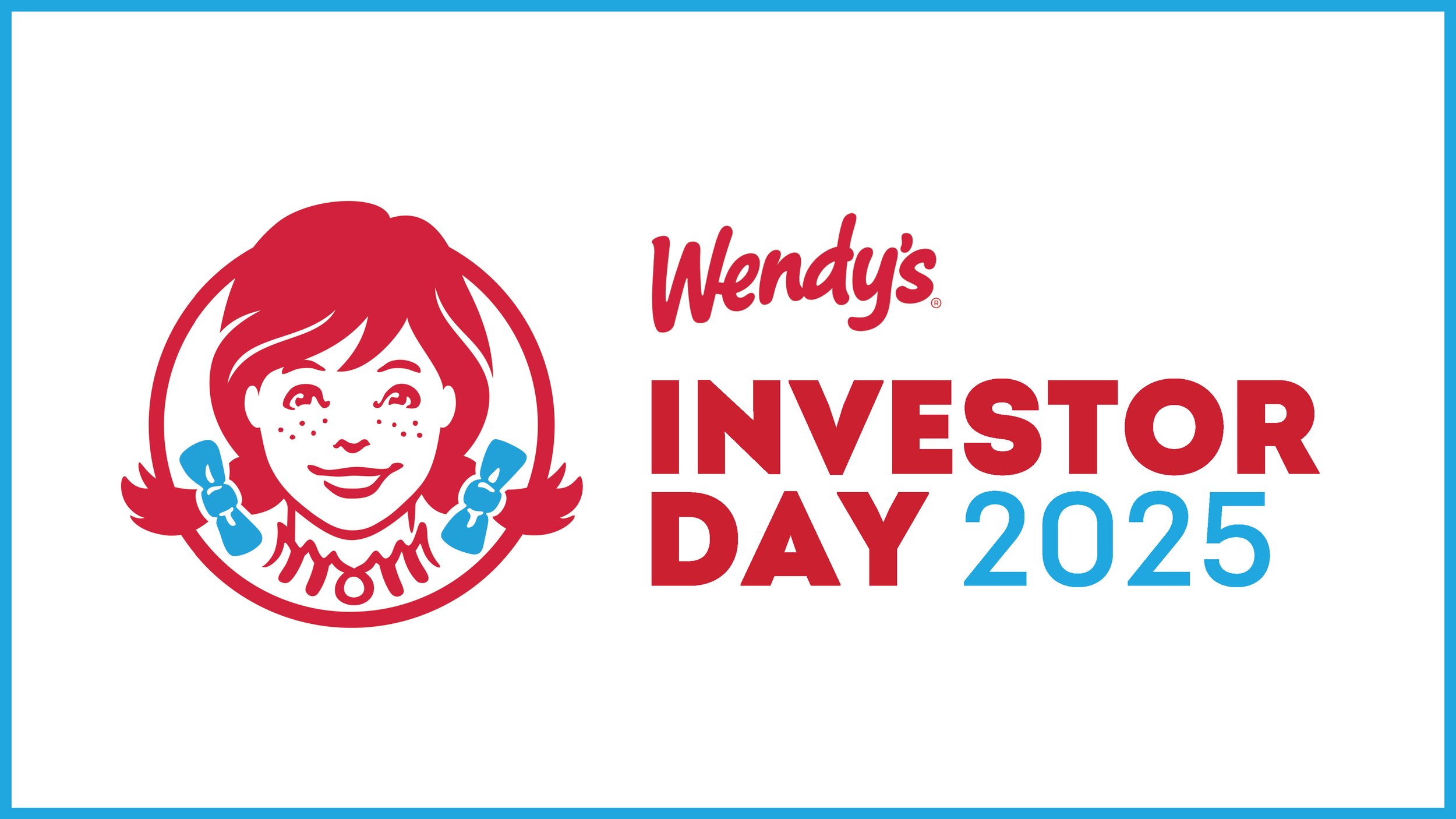 Wendy's logo with a smiling cartoon girl with red hair in pigtails, and text celebrating Wendy's Investor Day 2025.