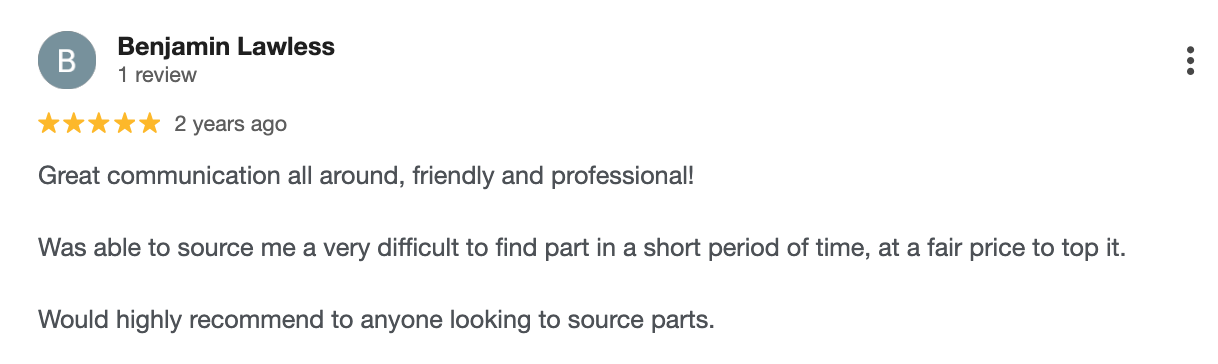 5-star Google review for sourcing parts.