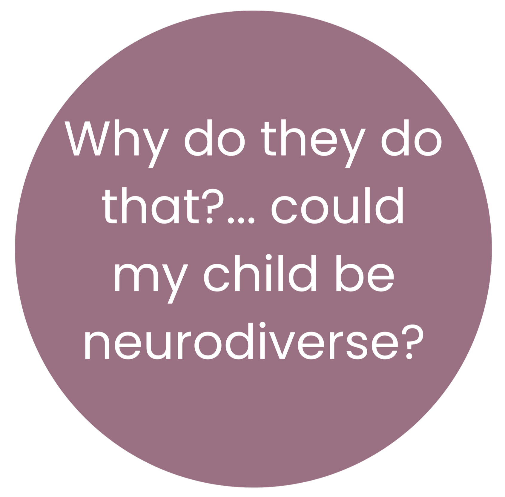 could my child be neurodiverse?
