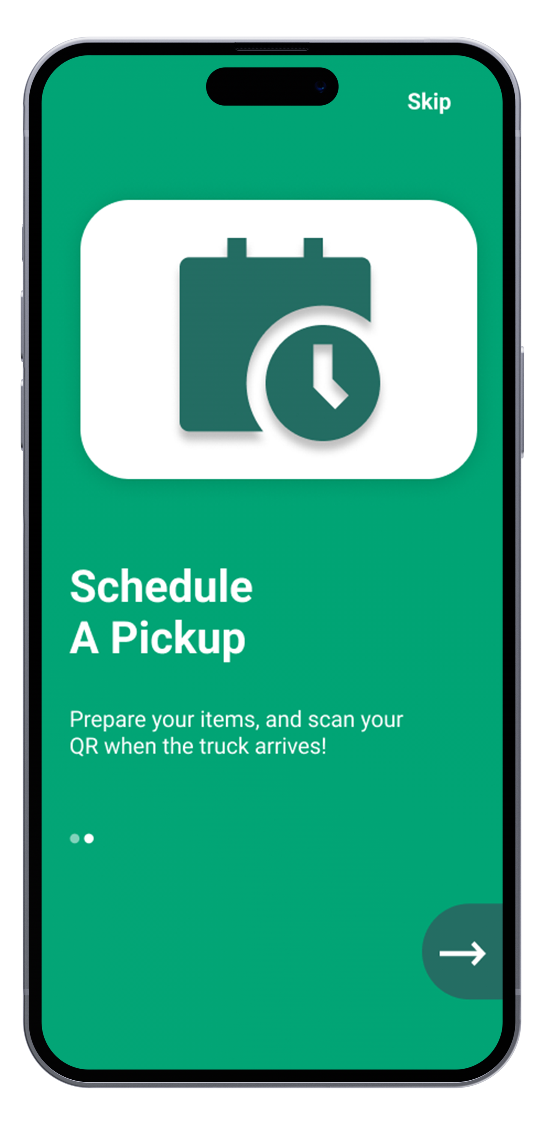 Mobile app screen showing instructions to schedule a pickup, with a calendar and clock icon, and options to skip or proceed.