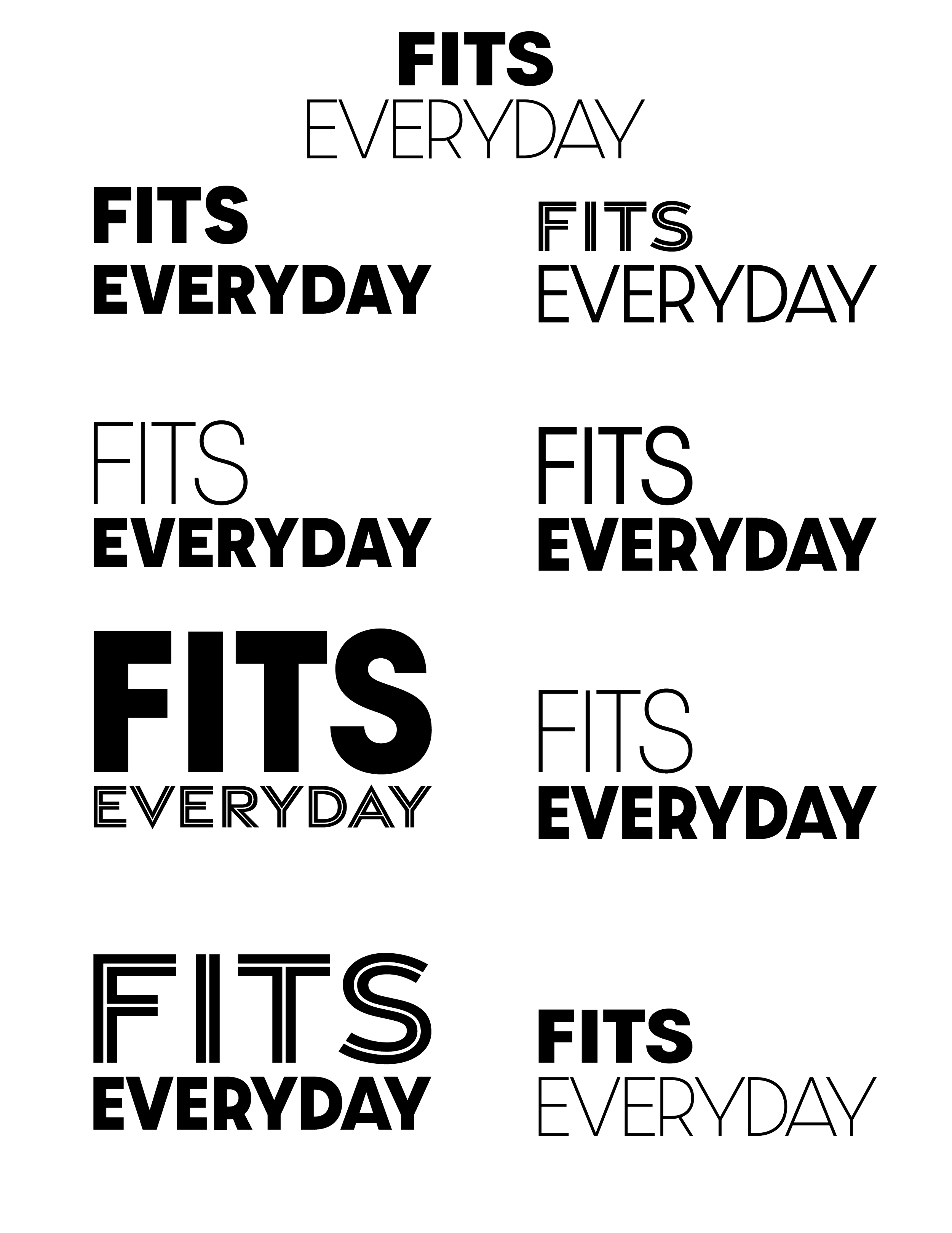 The image features the phrase 'FITS EVERYDAY' repeated multiple times with varying font styles, all in black and white.