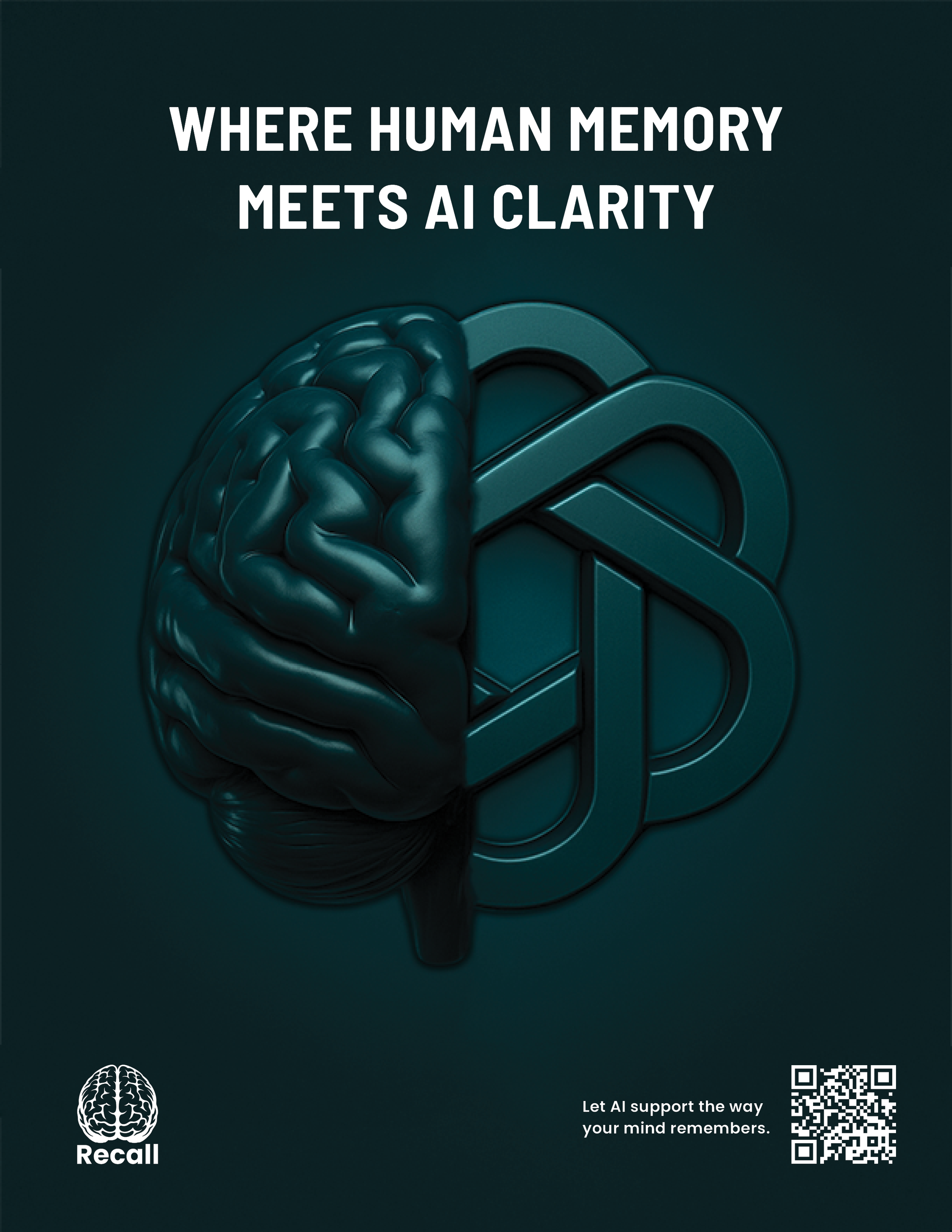 Poster with a brain and AI integration graphic and the text 'Where human memory meets AI clarity'. Logo of a brain with the word 'Recall' and a QR code with the caption 'Let AI support the way your mind remembers.'