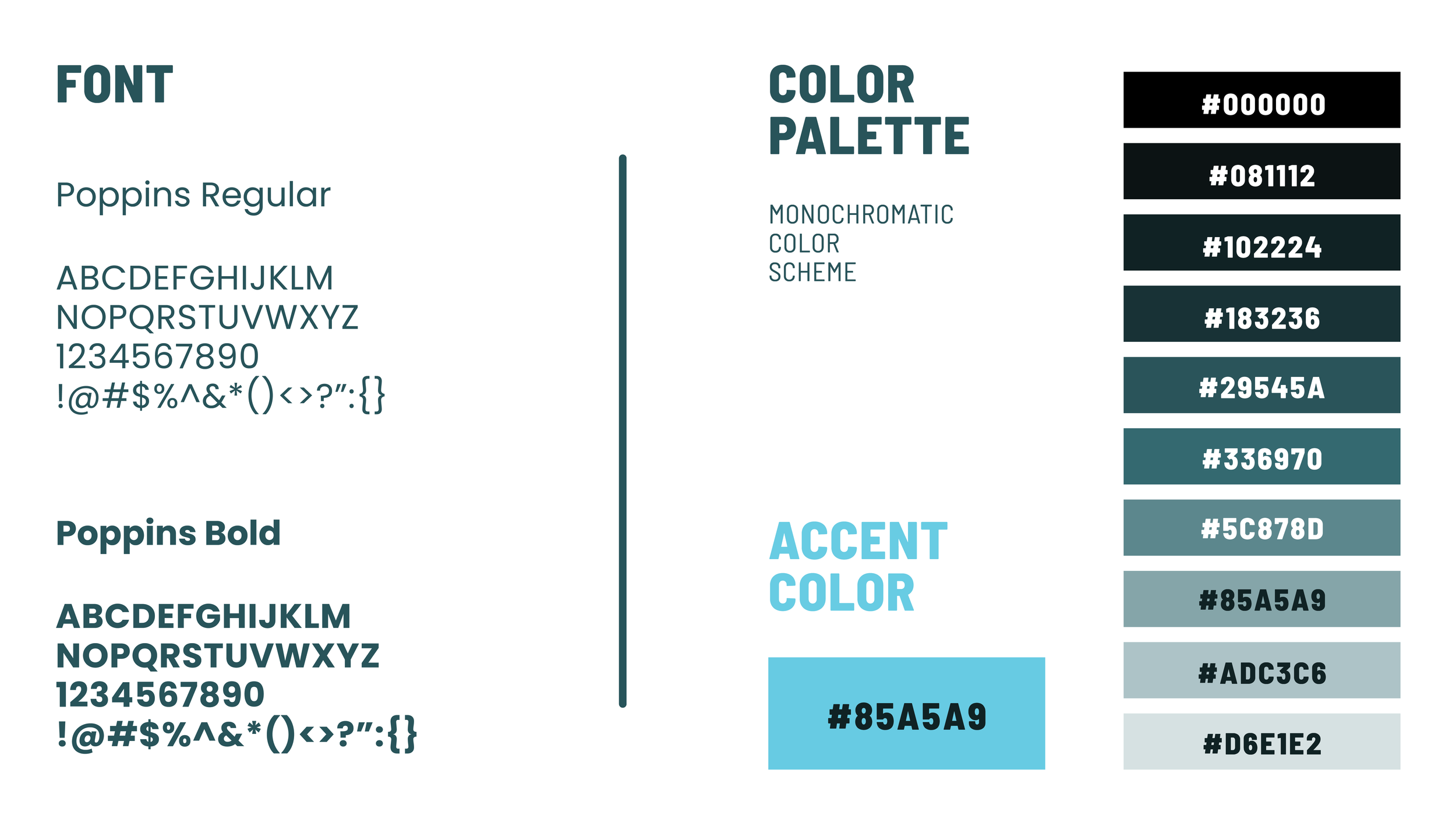 A design style guide showing fonts, color palette, and accent colors. The fonts are Poppins Regular and Poppins Bold, with examples of each. The color palette features monochromatic scheme with hex codes, including black, dark teal, teal, light teal, and light gray. The accent color is a bright blue with its hex code.