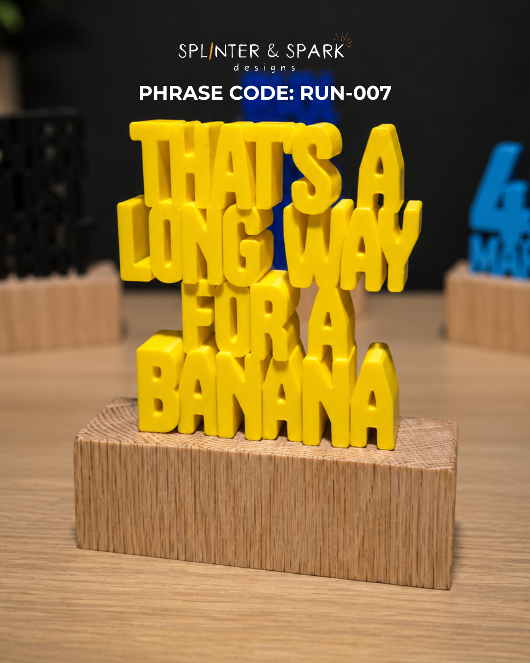 That's A Long Way For A Banana