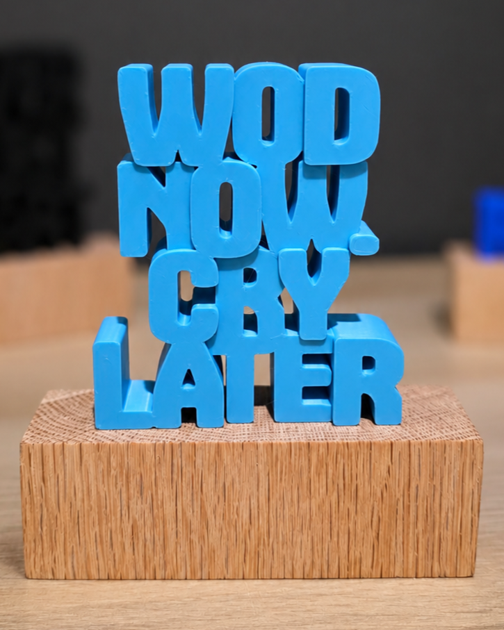Wod Now. Cry Later