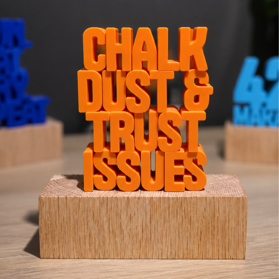 Chalk Dust & Trust Issues