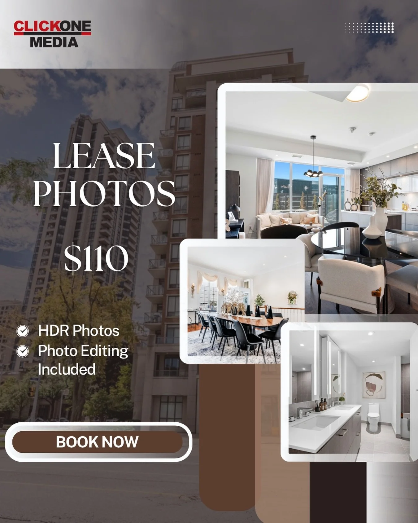 Lease Photos as Low as $110 / Book Your Real Estate Media at www.clickonemedia.com

Former Realtor Providing You With Consistent, Stress Free, Reliable Solutions for Your Listings.

&bull; Lease Photos
&bull; Listing Photos
&bull;&nbsp;Floor Plans
&b