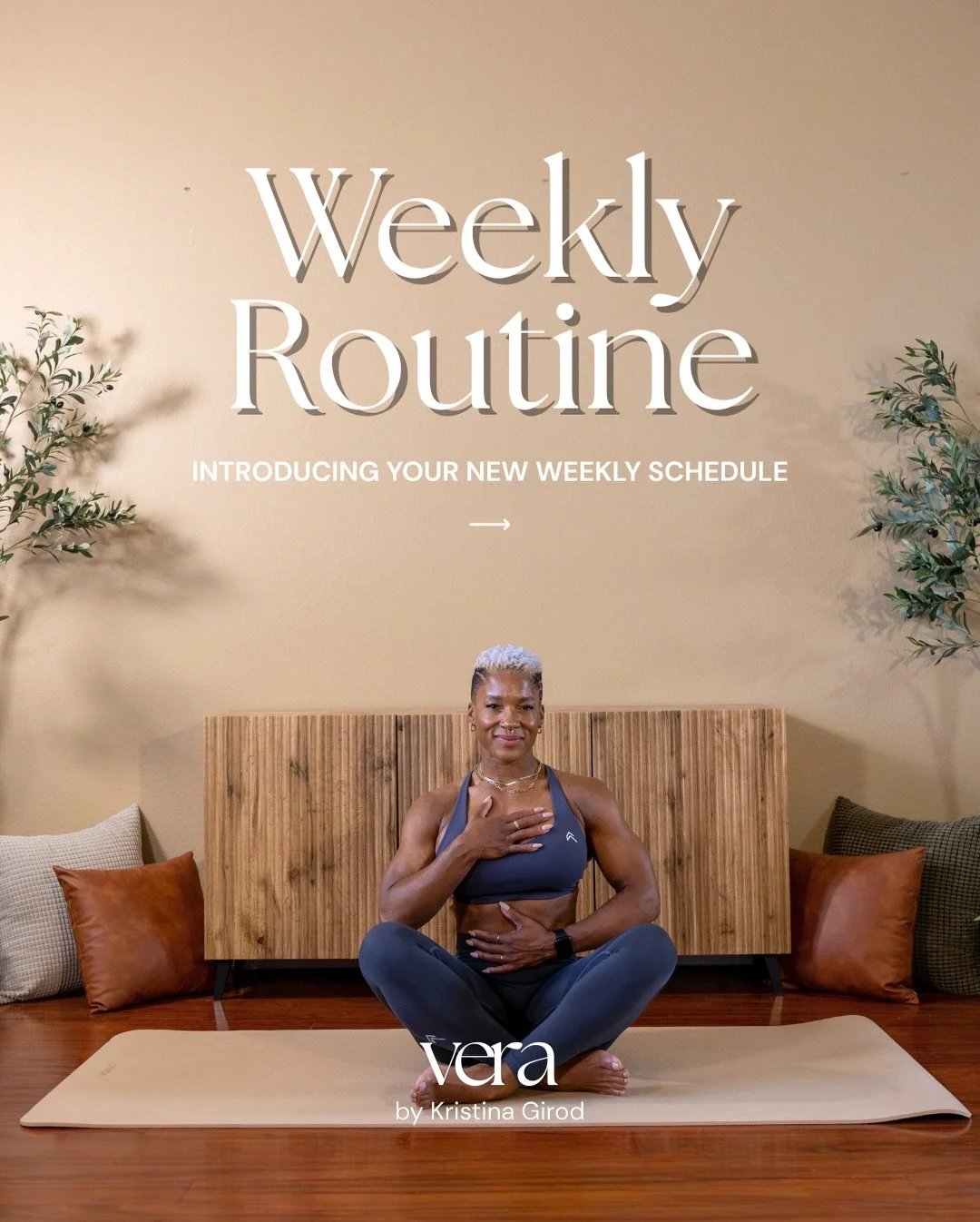 Starting Monday, February 2nd, you&rsquo;ll step into the vera weekly rhythm &mdash; a thoughtfully built structure designed to support real life, real energy, and long-term consistency. This routine isn&rsquo;t about doing more; it&rsquo;s about doi