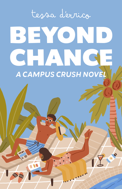 Cover of the book titled 'Beyond Chance' by Tessa D'avico, featuring two women relaxing on lounge chairs at the pool surrounded by palm trees, with a blue sky background.
