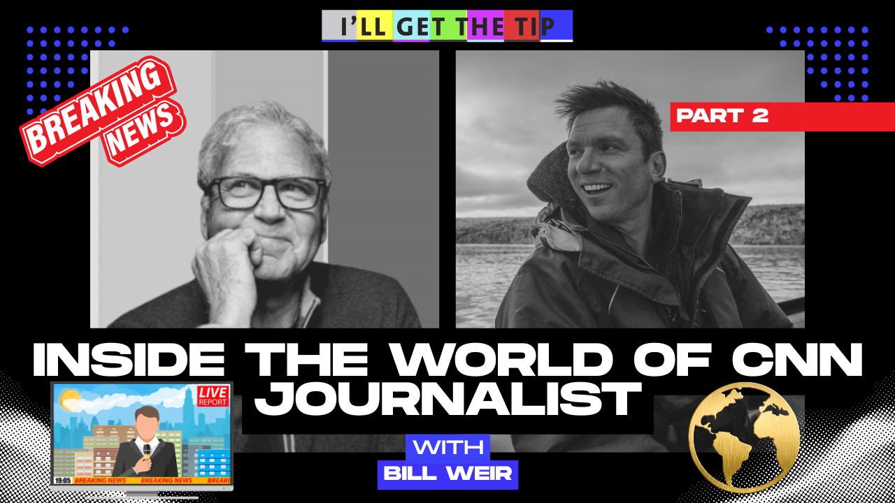 CNN’s Bill Weir on Reporting Around the World | Part 2