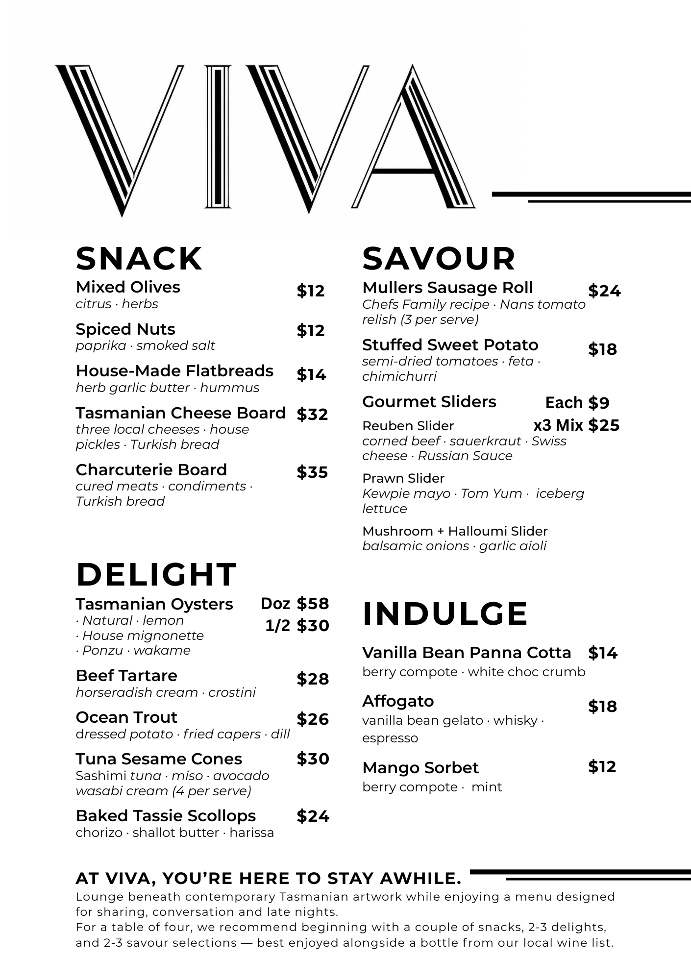 A menu from a restaurant called VIVA featuring sections for snack, savour, delight, indulge, and a paragraph inviting customers to stay awhile, with various food and drinks listed along with prices.
